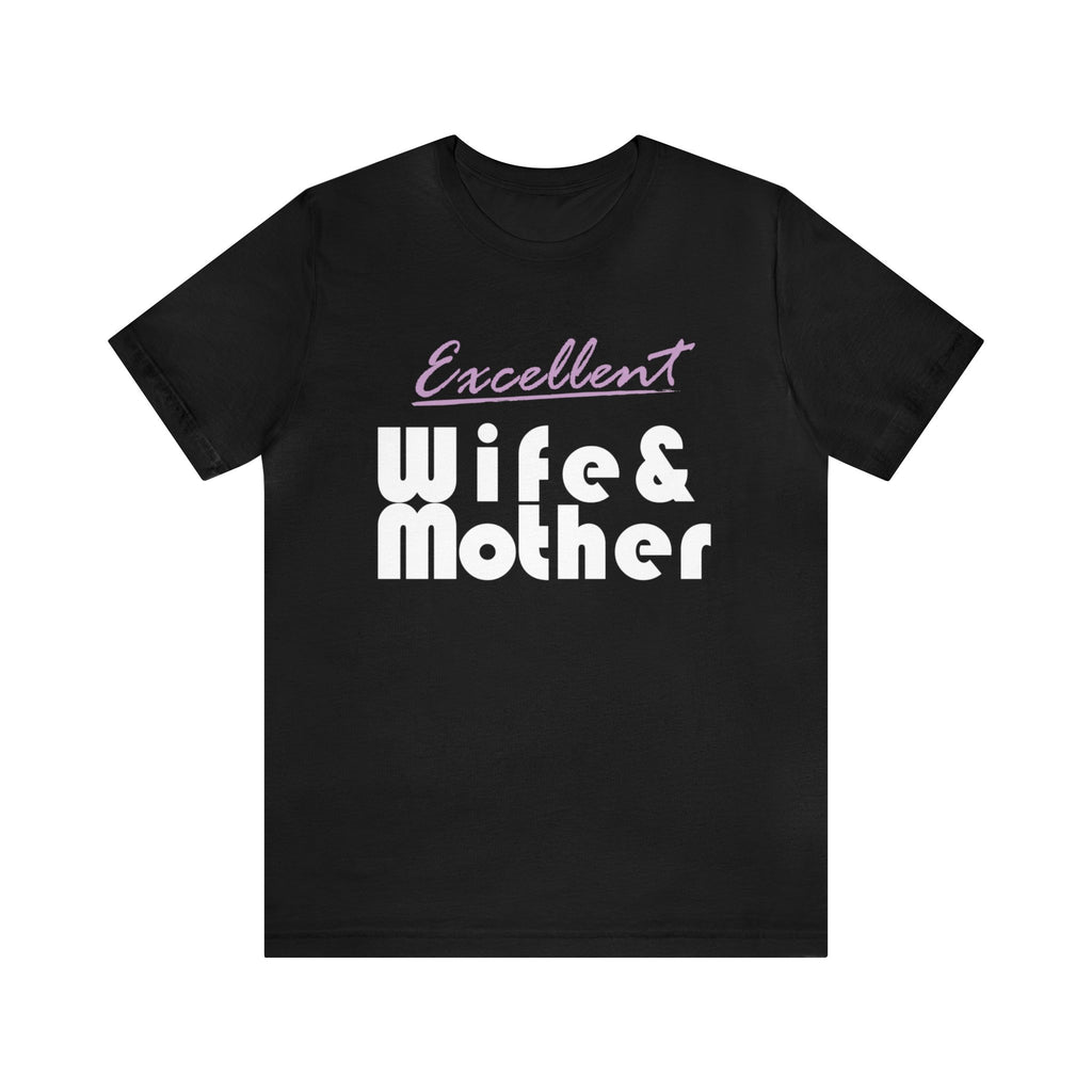 Excellent Wife & Mother - Lilac