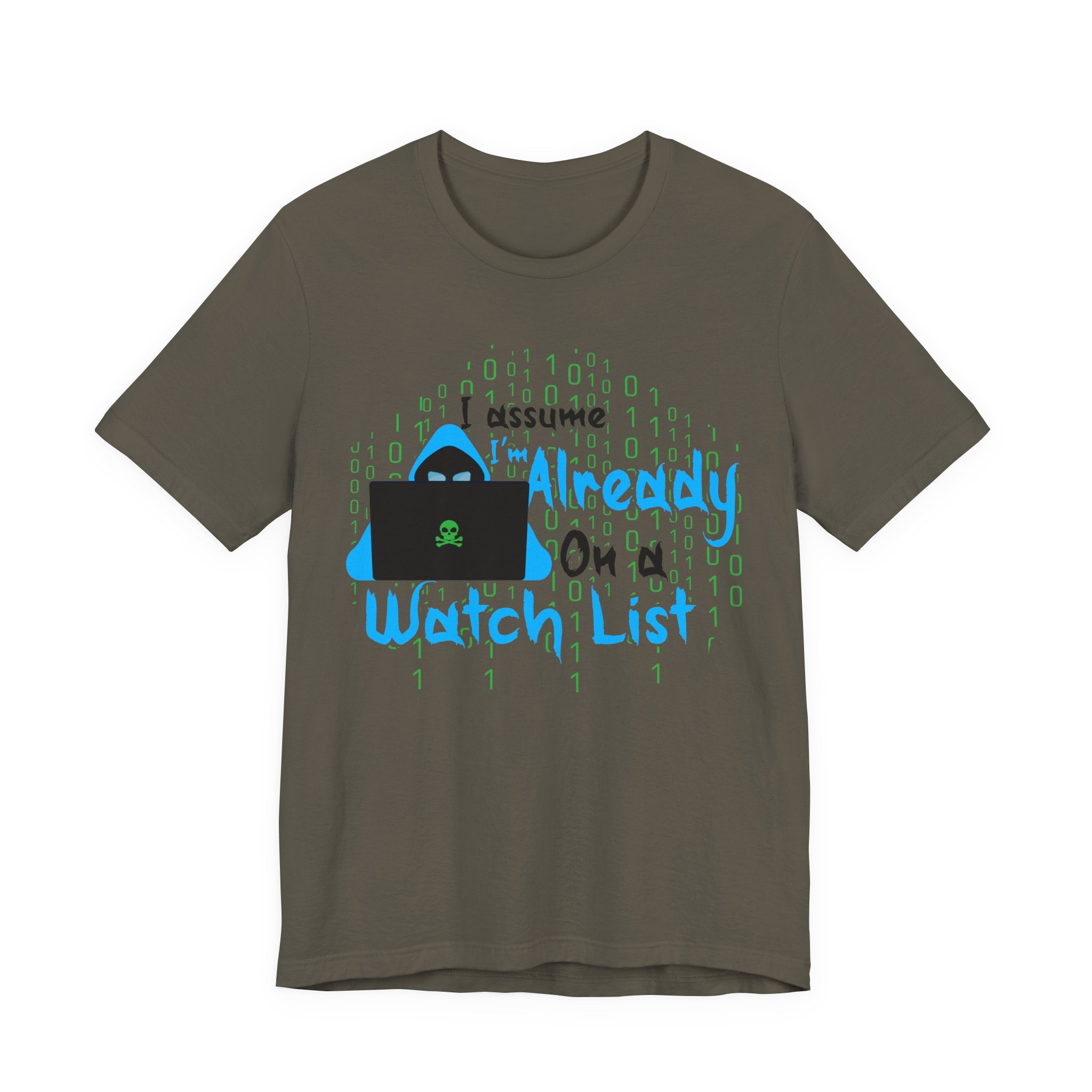 Already On A Watch List [Adult Tee]