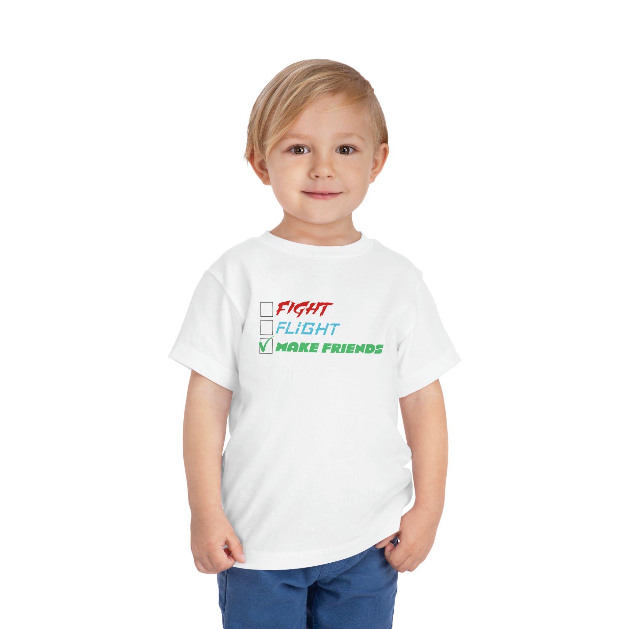 Fight - Flight - Make Friends [Toddler Tee]