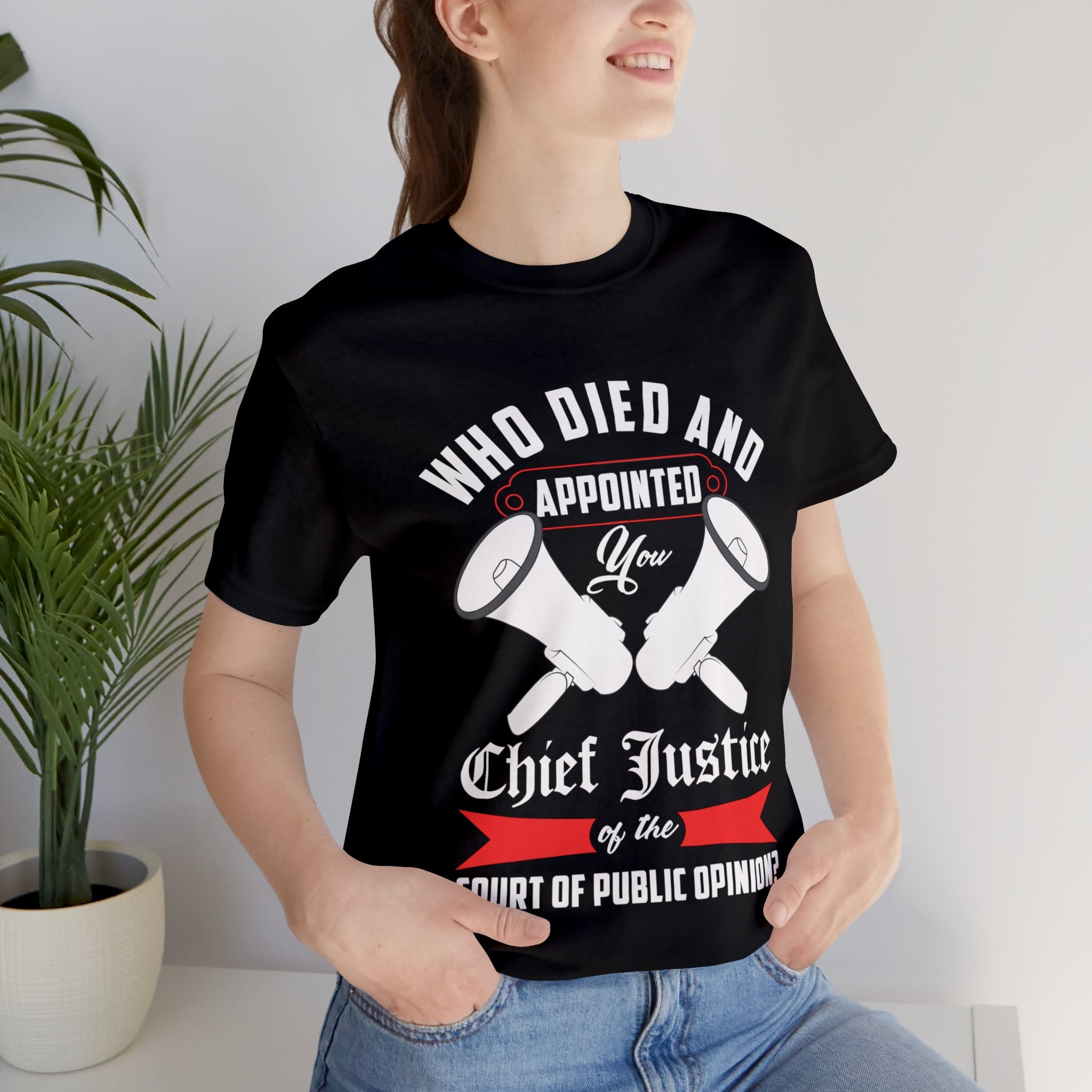 Chief Justice-Court of Public Opinion Tee