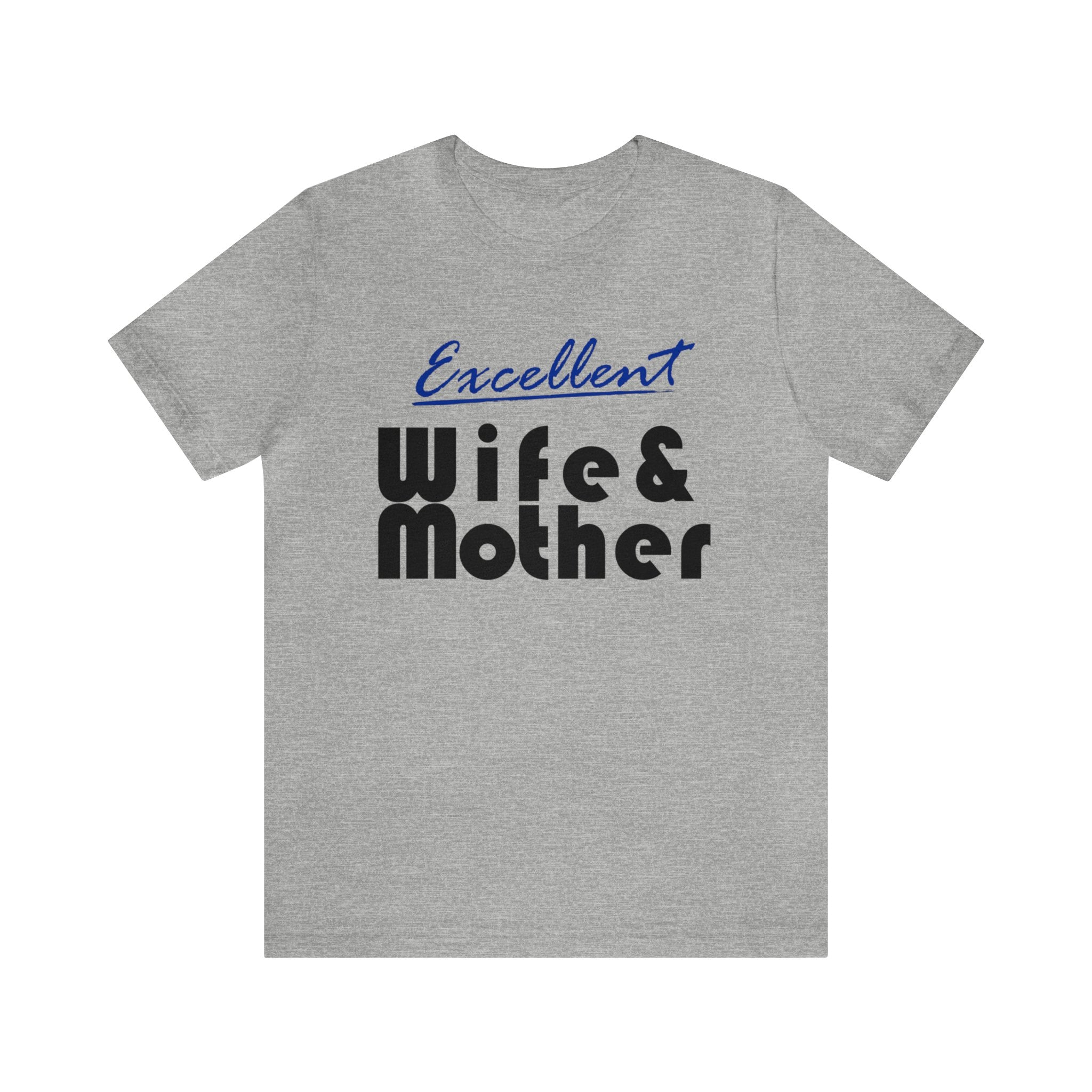 Excellent Wife & Mother - Royal Blue