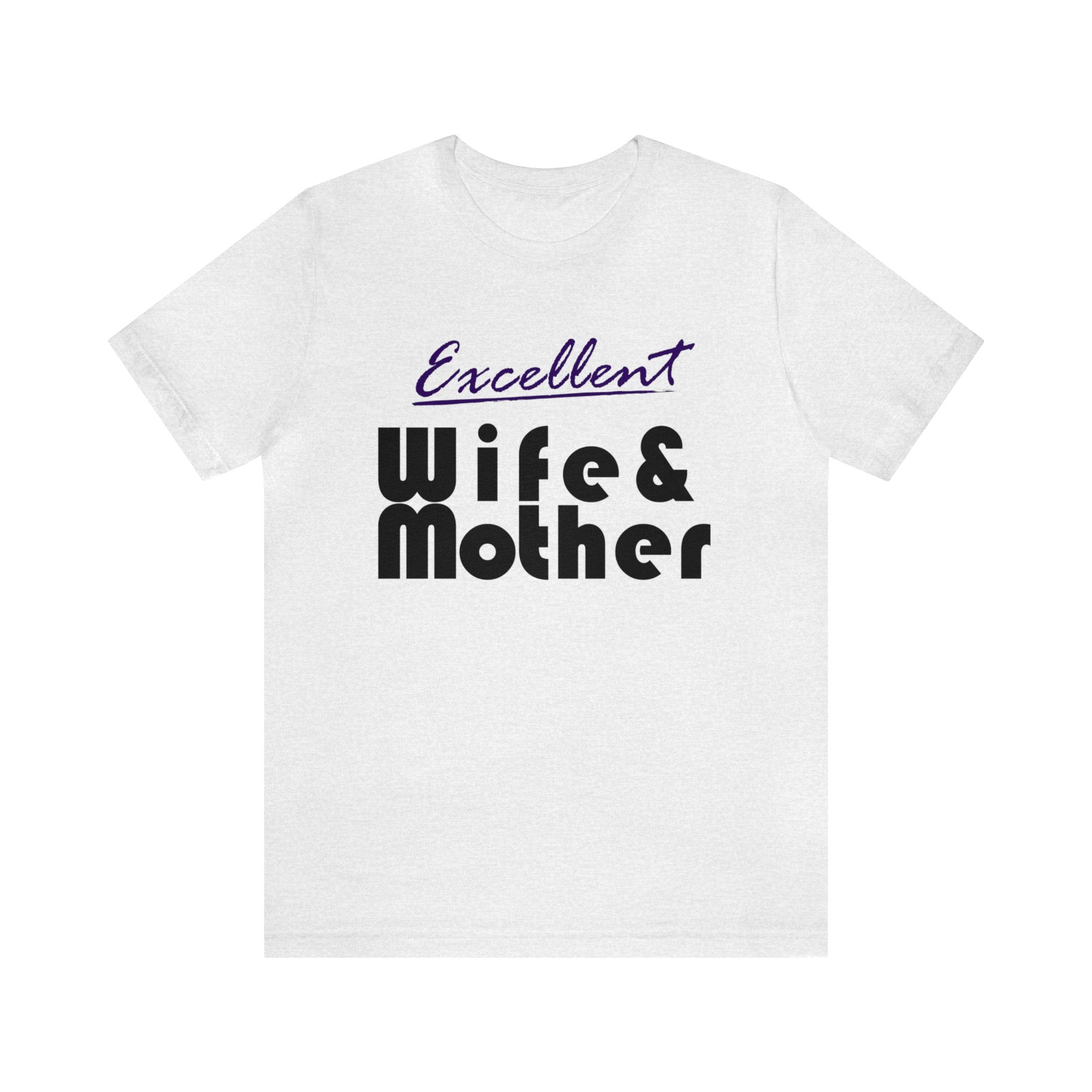 Excellent Wife & Mother - Purple