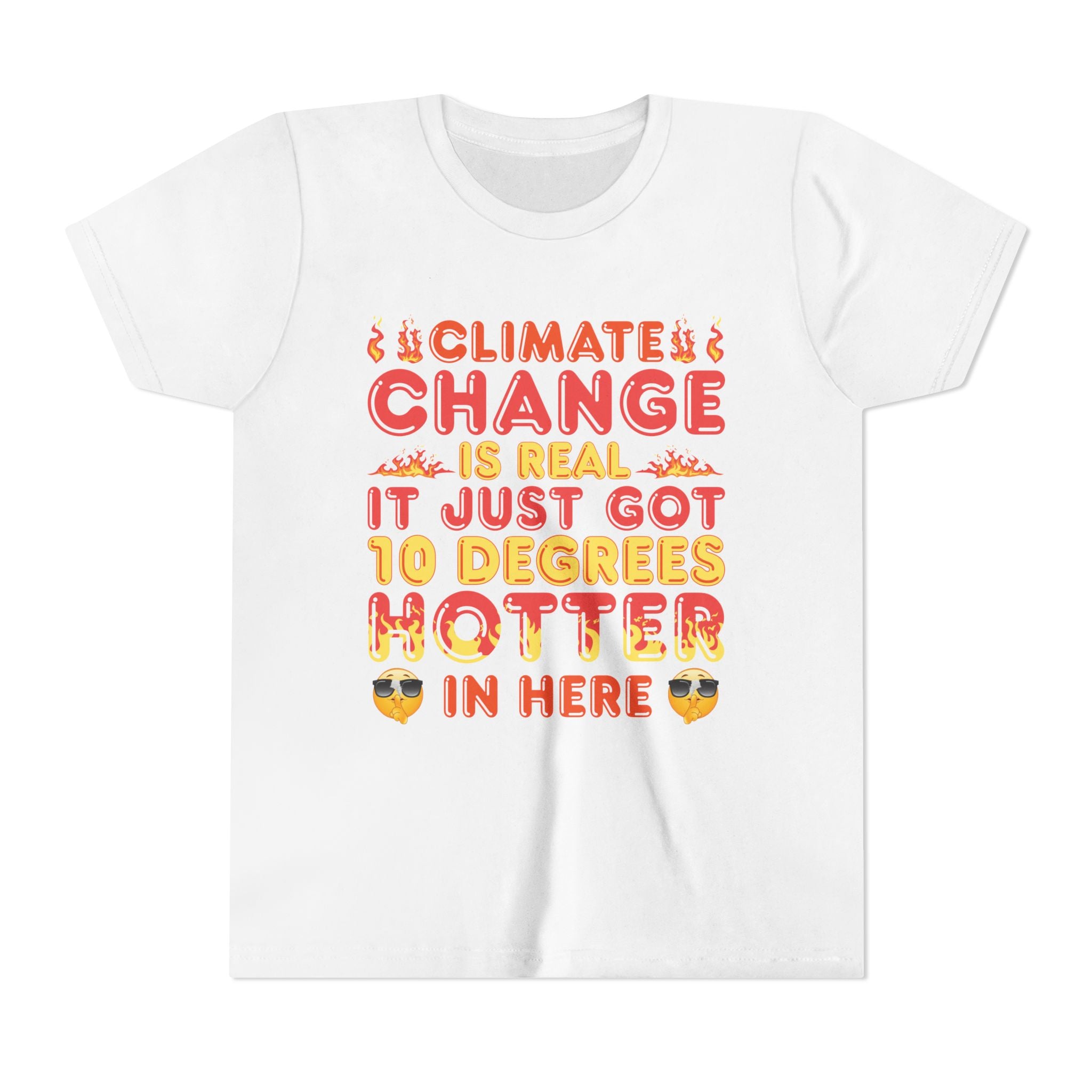 Climate Change is Real - Hotter [Youth Tee]