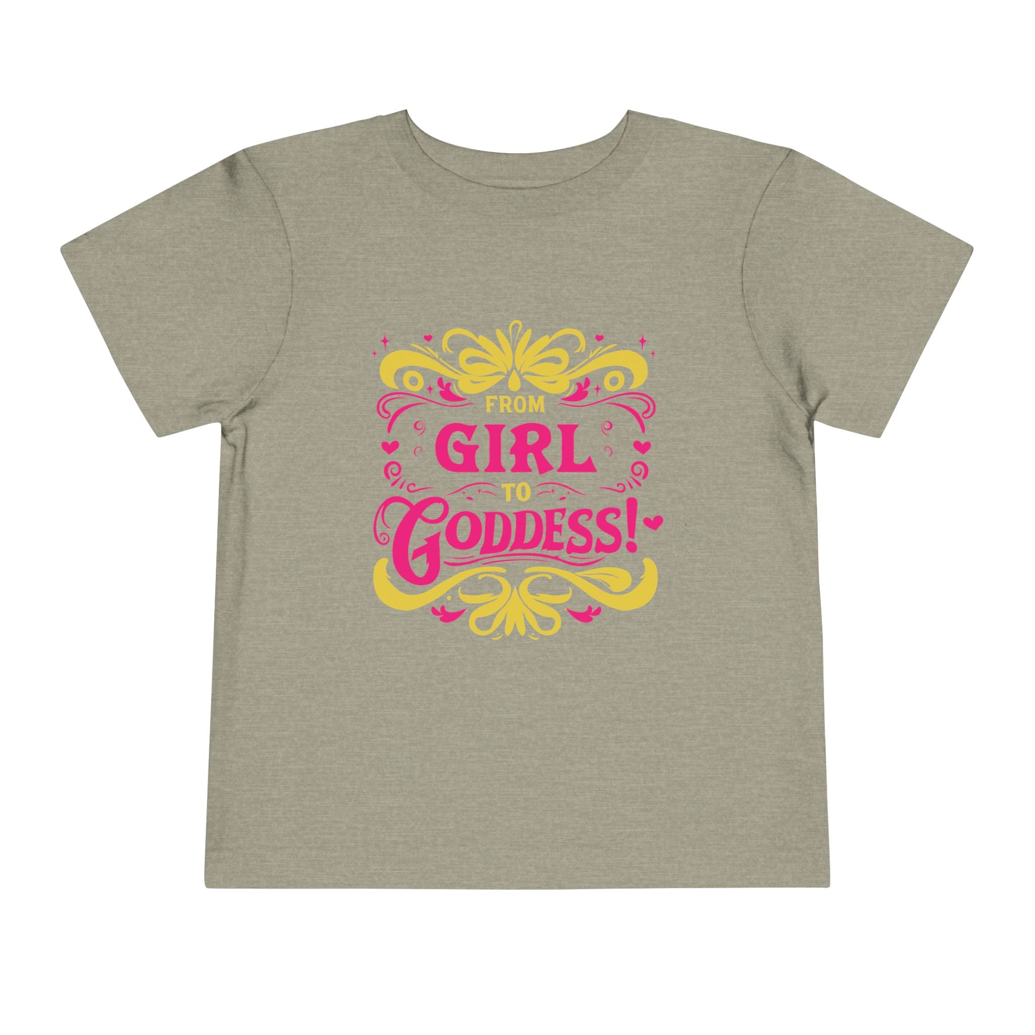 From Girl to Goddess [Toddler Tee]