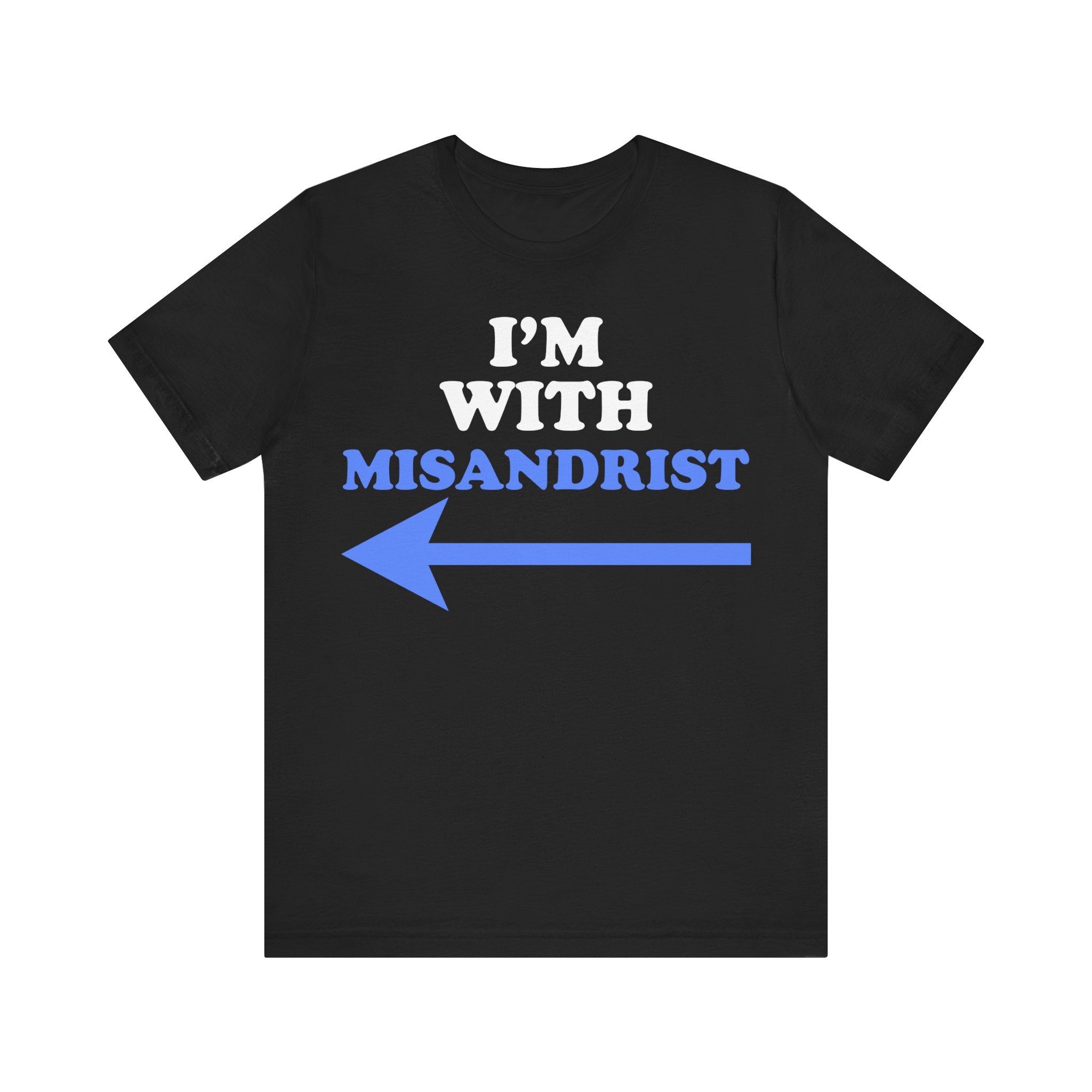 I'm With Misandrist