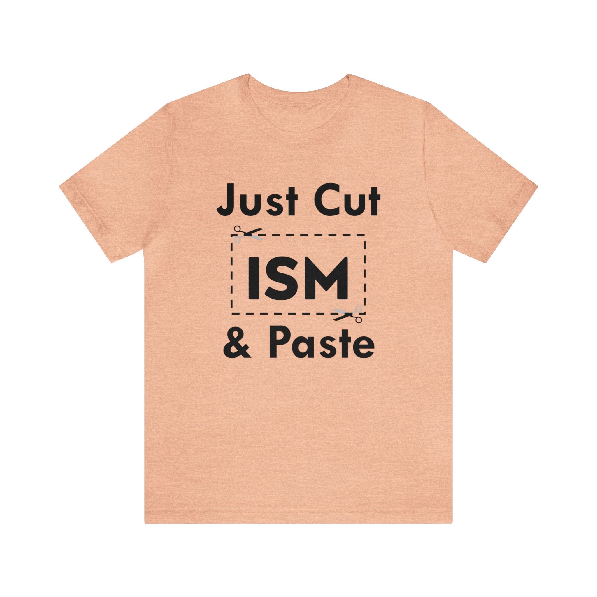 Just Cut & Paste - ISM