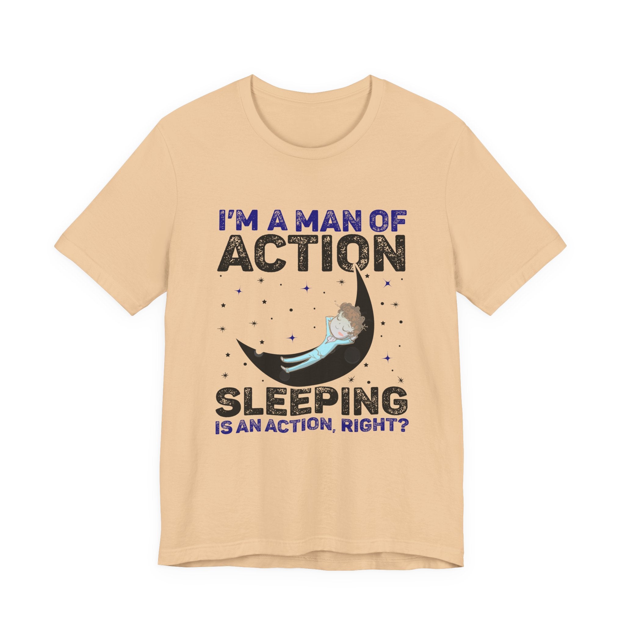 Man of Action - Sleeping is an Action [Adult Tee]