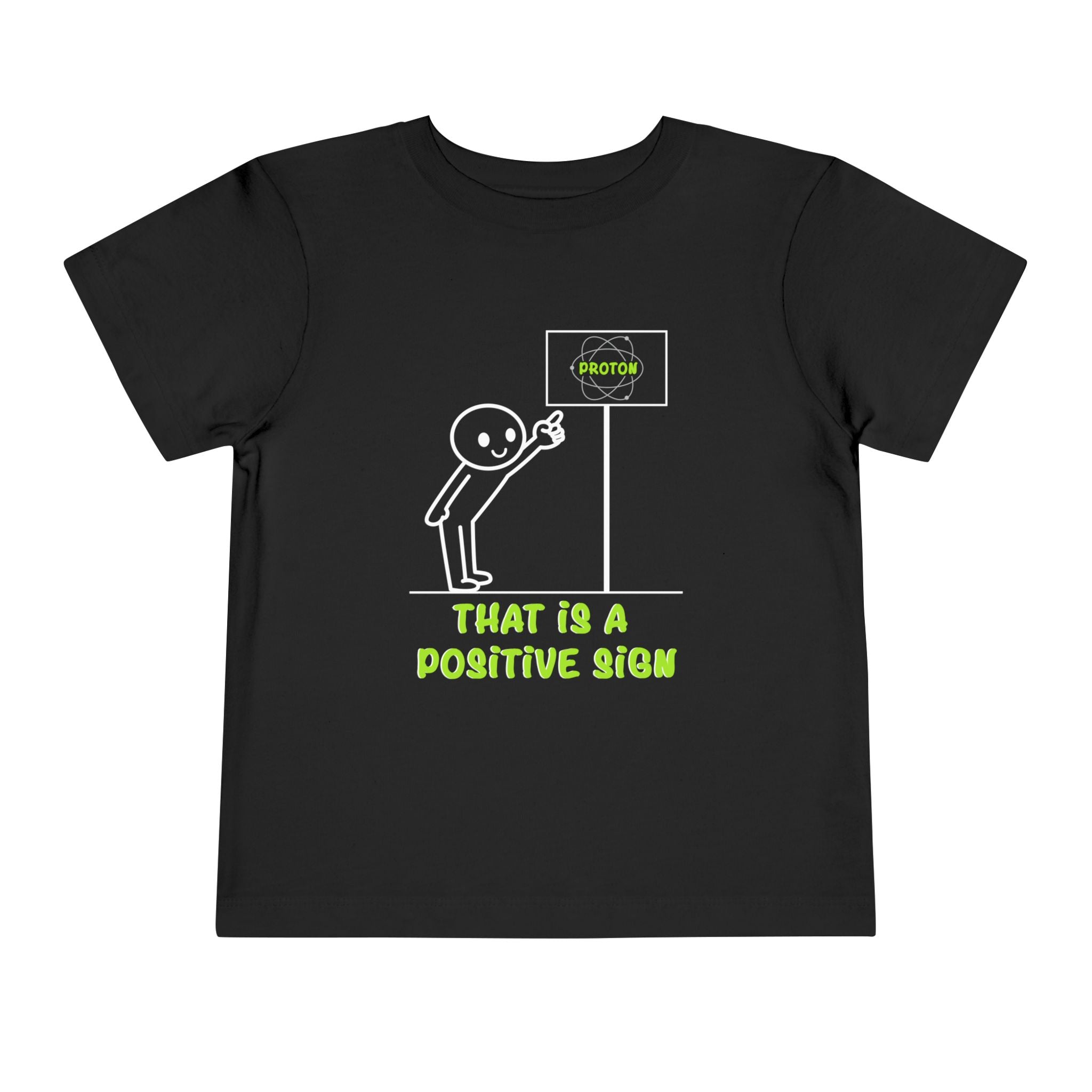 That is a Positive Sign [Toddler Tee]