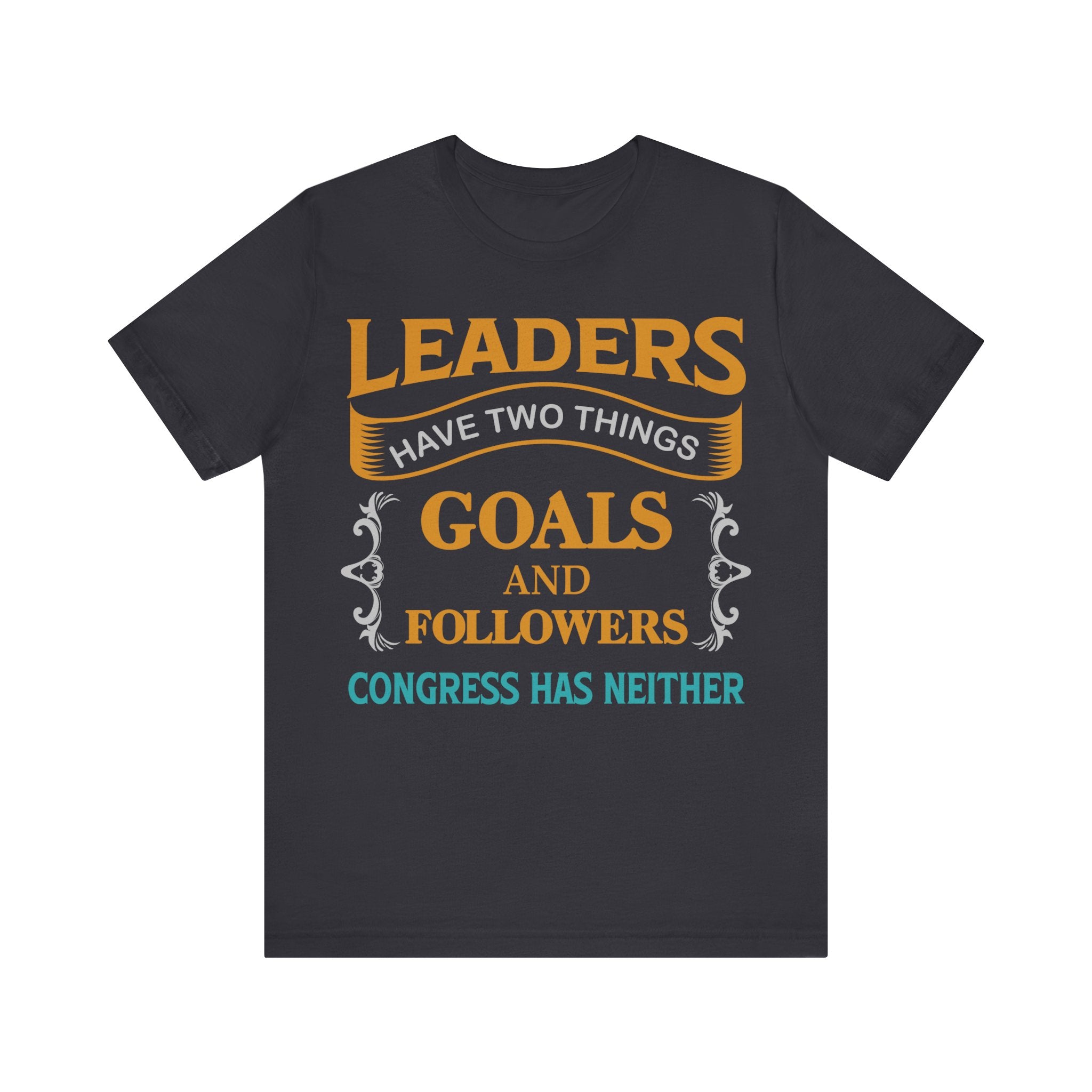 Leaders Two Things - Goals and Followers