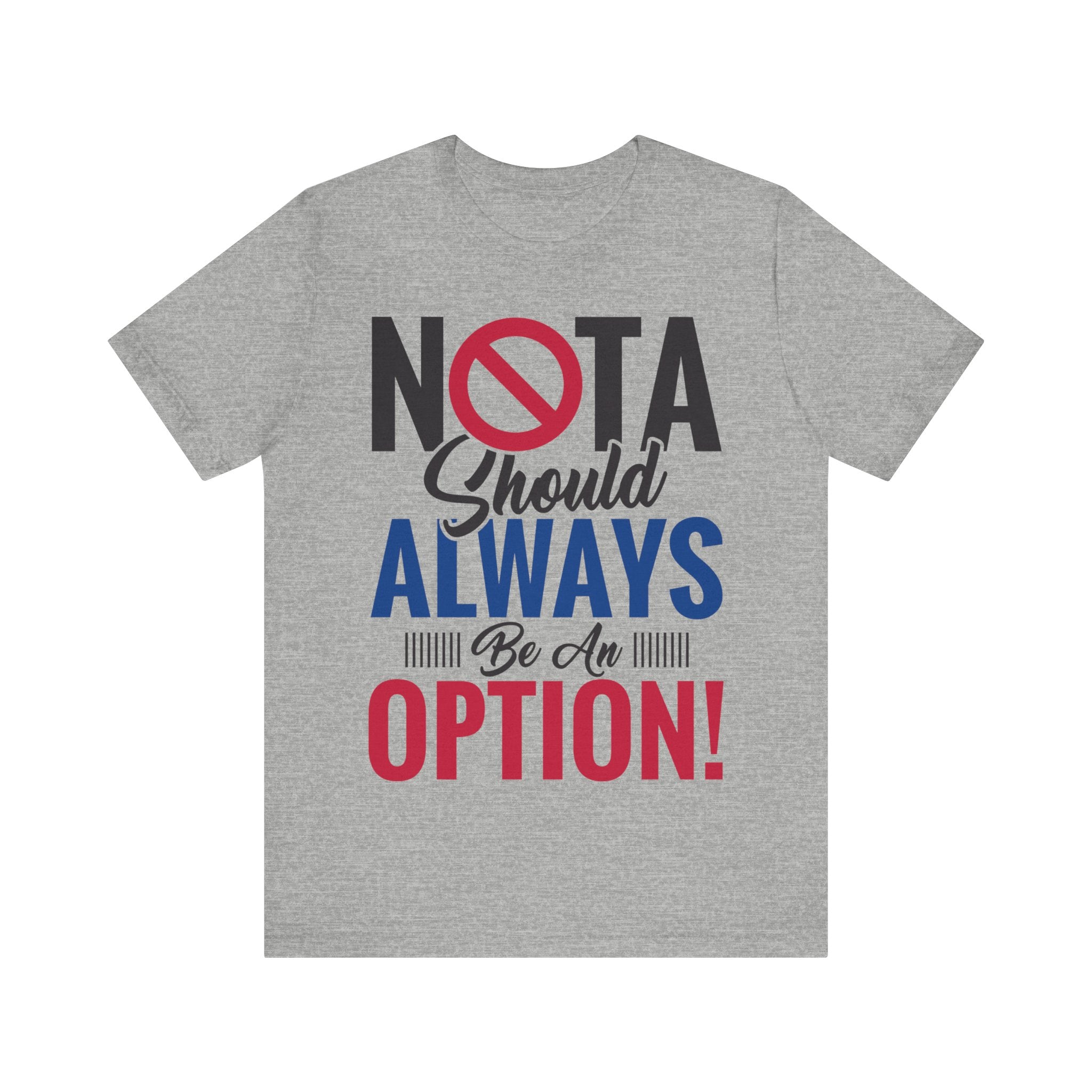 NOTA Should Always Be An Option!