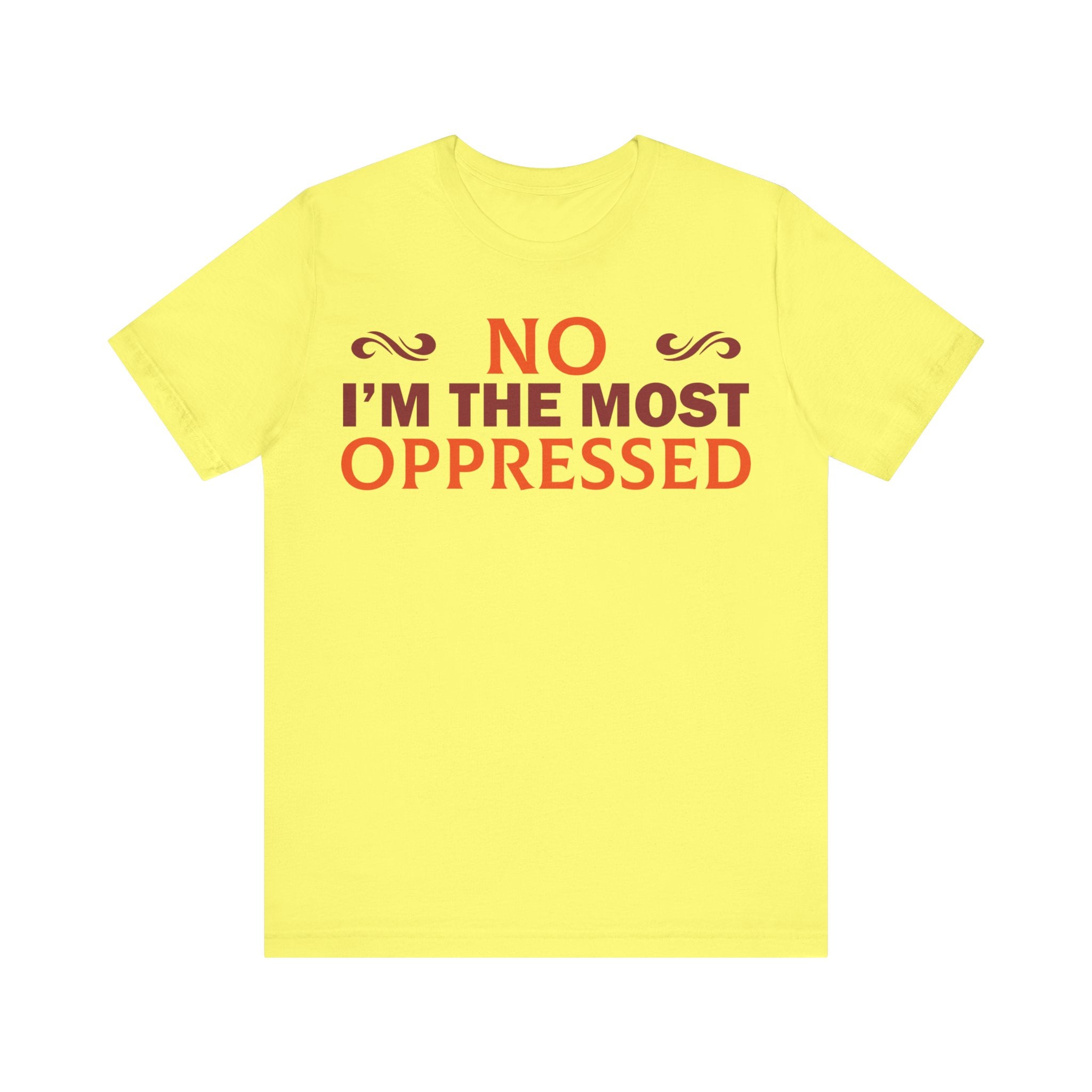 NO I'm the Most Oppressed