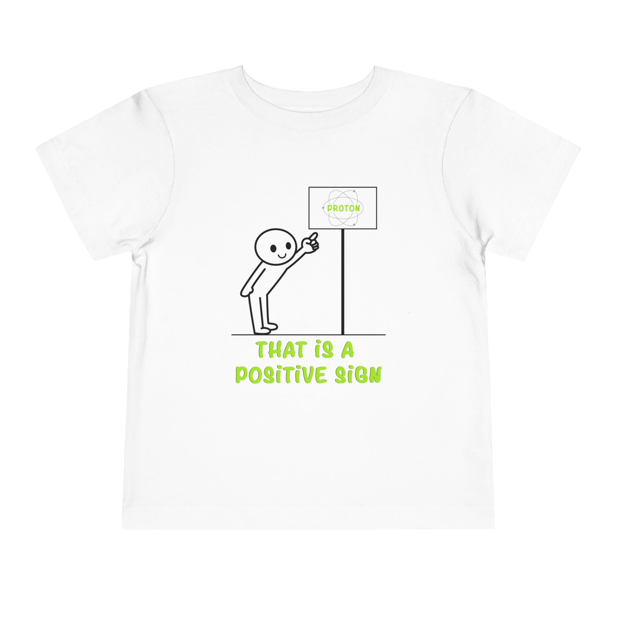 That is a Positive Sign [Toddler Tee]