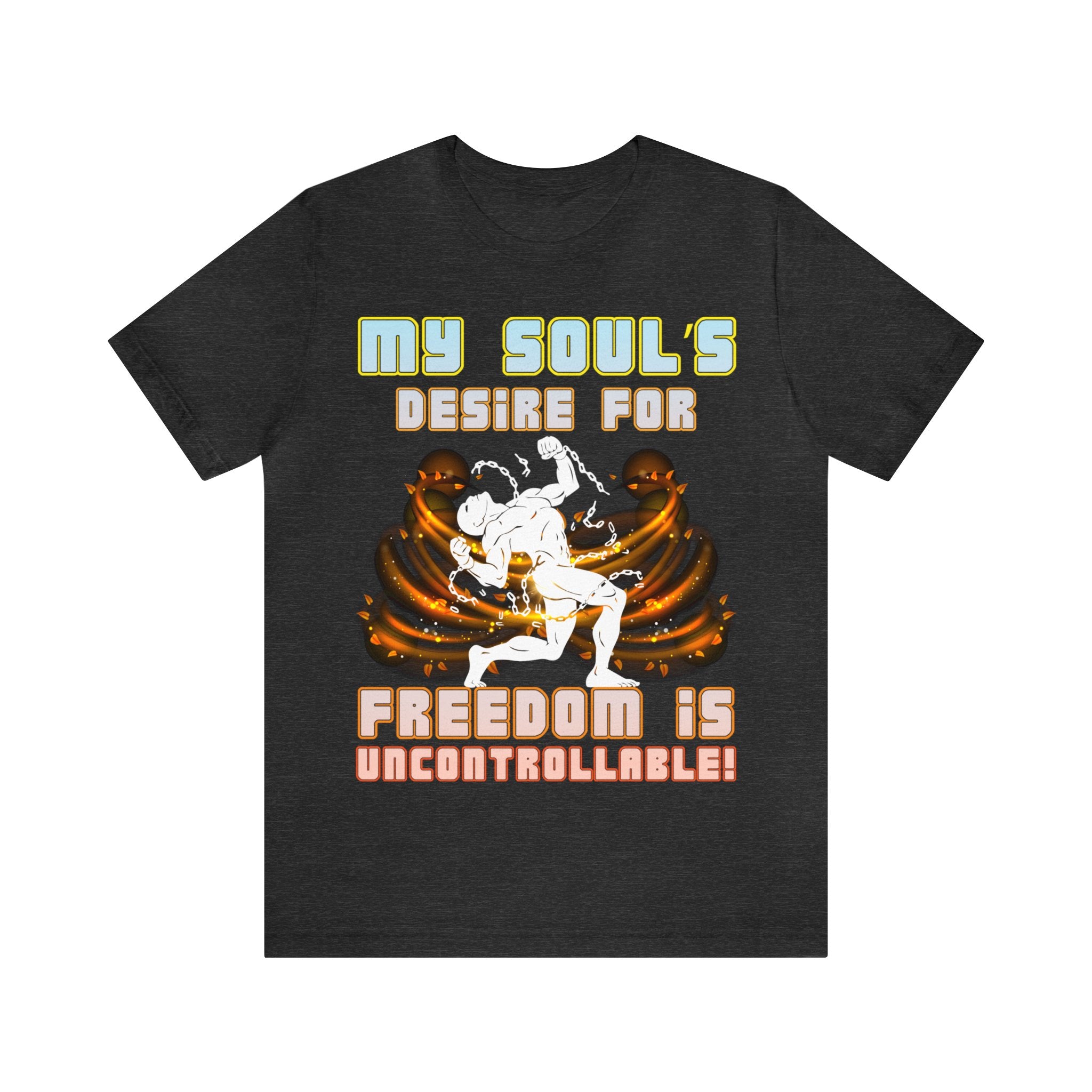 My Soul's Desire For Freedom