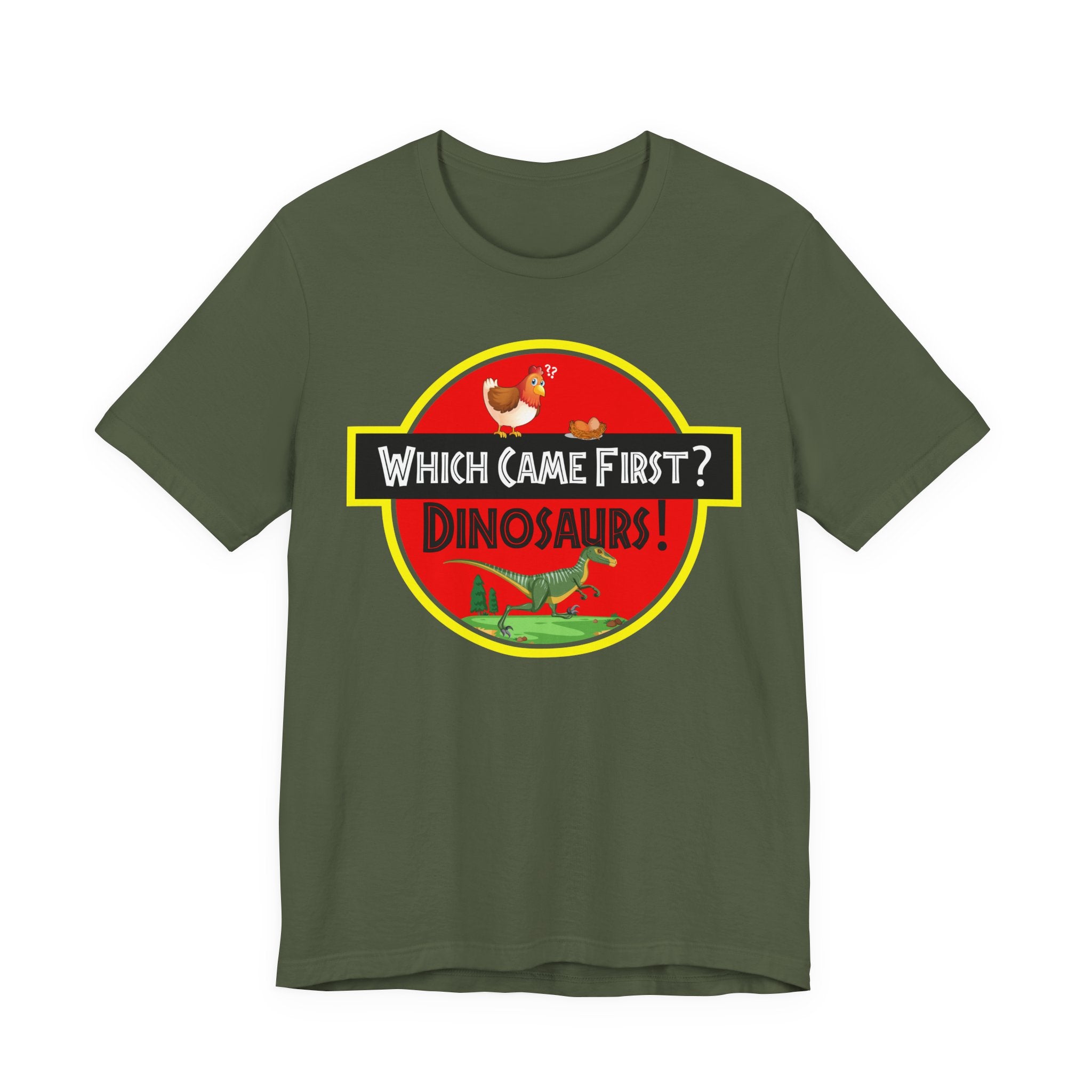 Which Came First - Dinosaurs [Adult Tee]