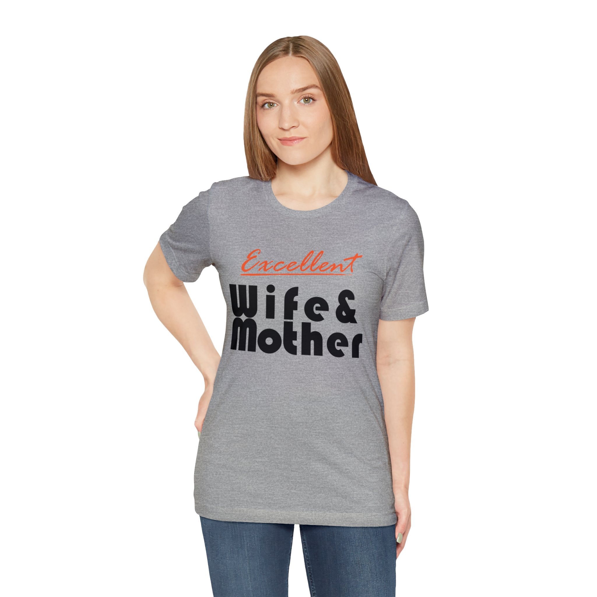 Excellent Wife & Mother - Orange