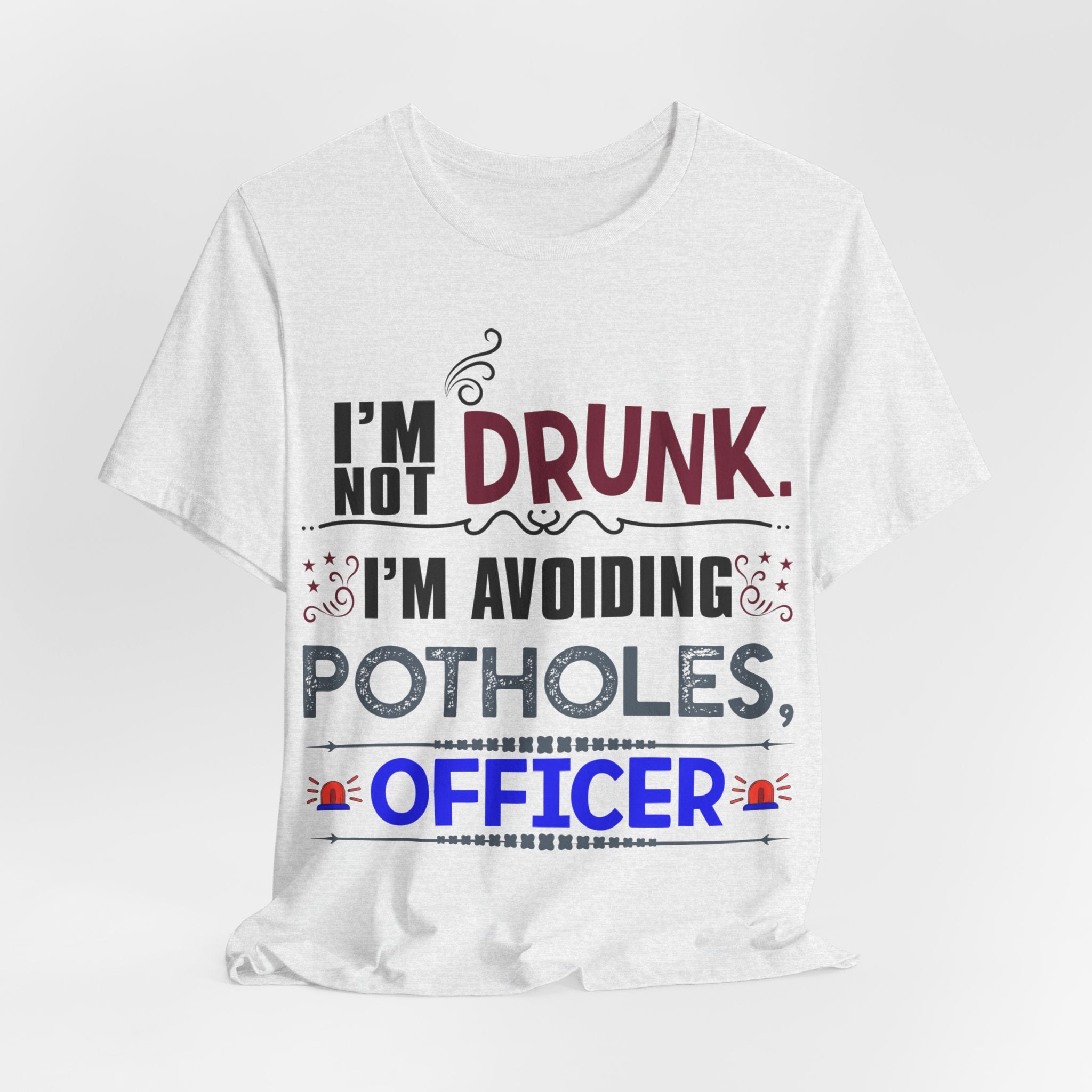 Not Drunk - Avoiding Potholes