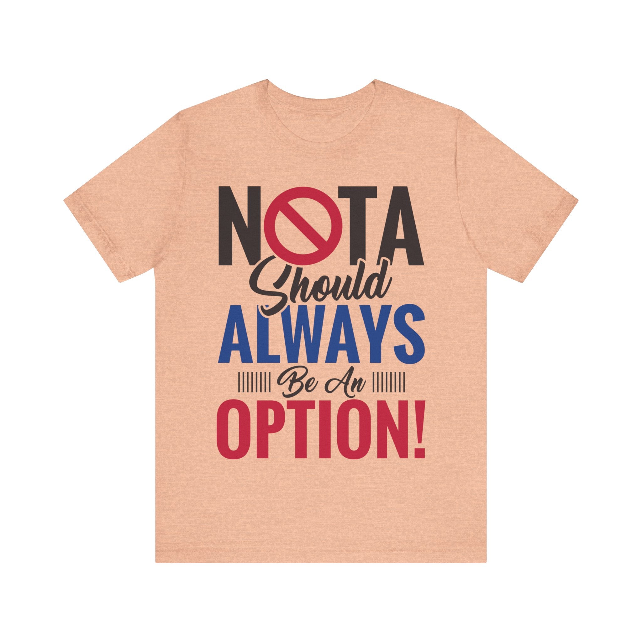 NOTA Should Always Be An Option!