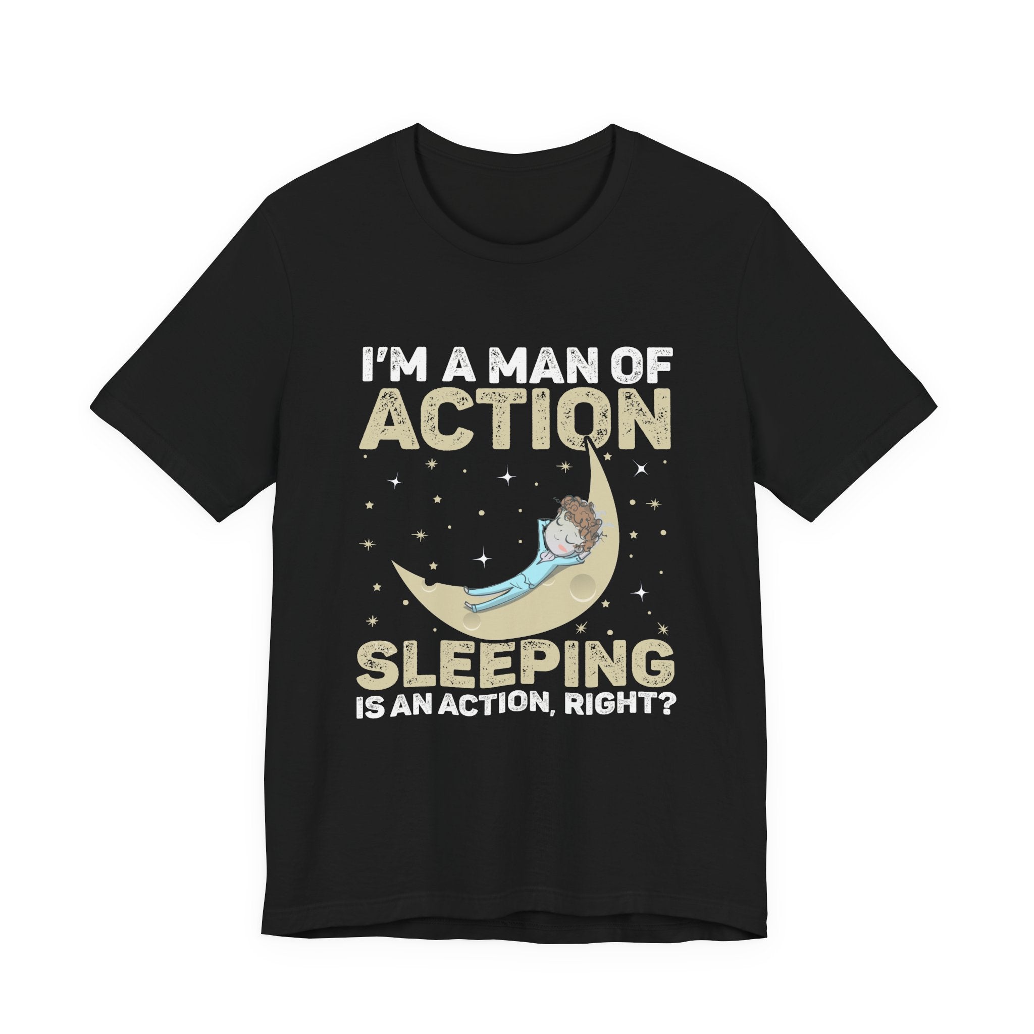 Man of Action - Sleeping is an Action [Adult Tee]