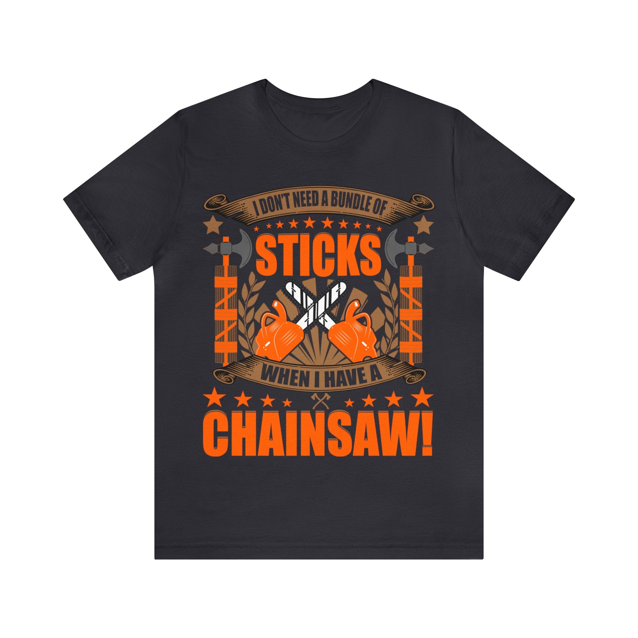 Chainsaws over Sticks