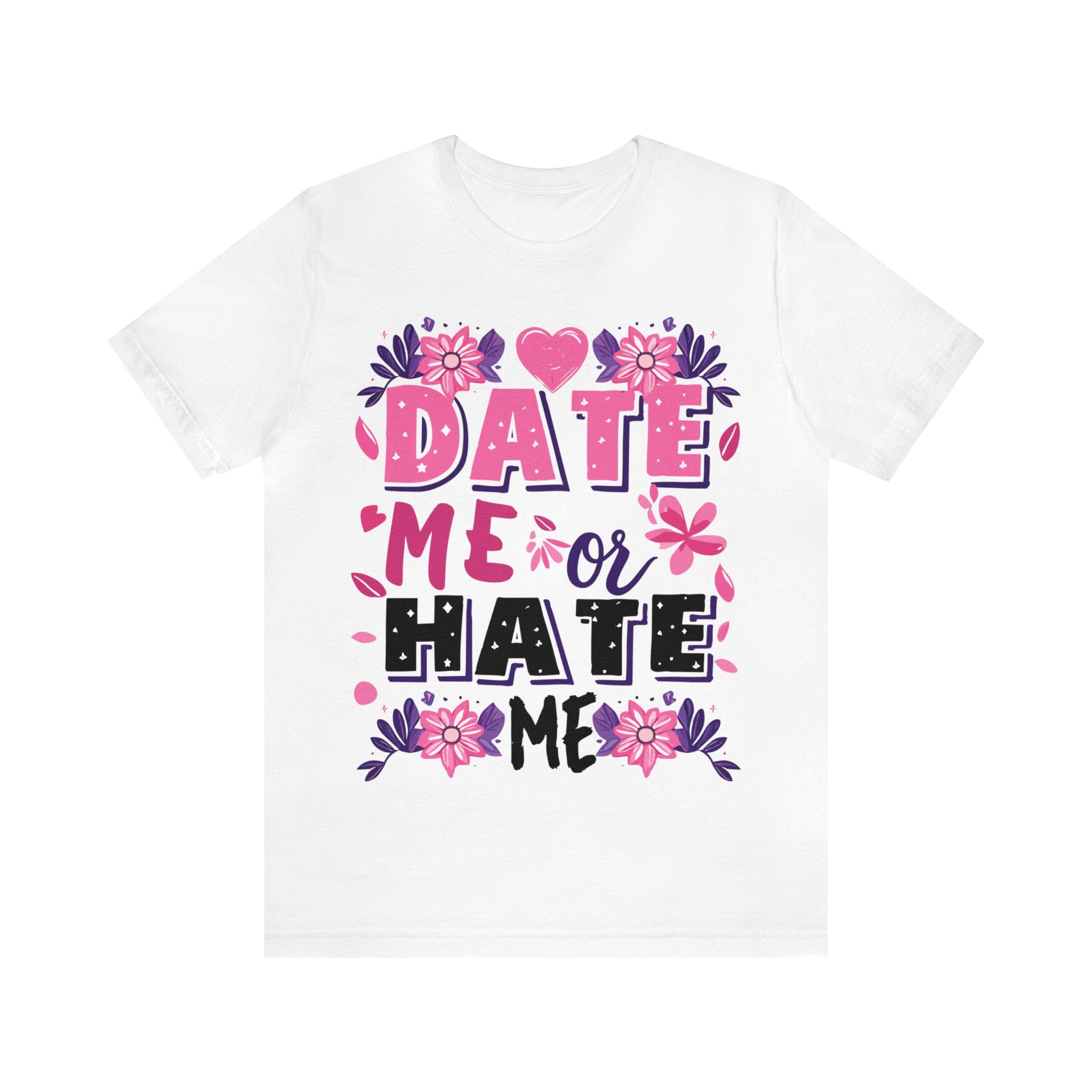 Date Me or Hate Me