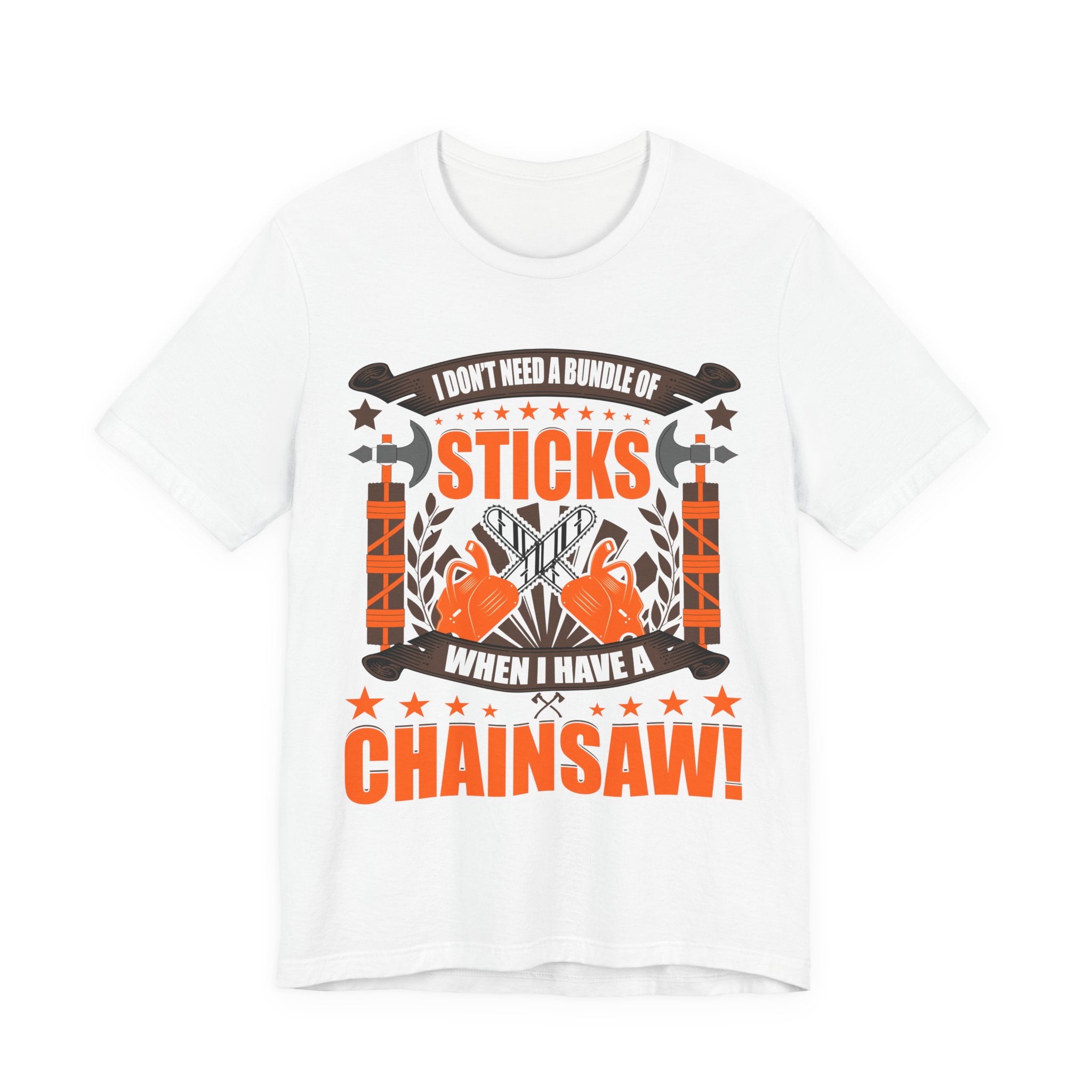 Chainsaw > Sticks