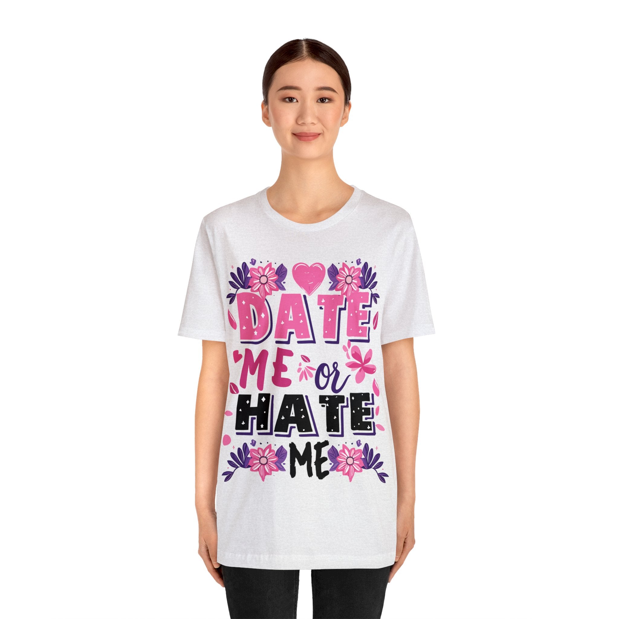 Date Me or Hate Me