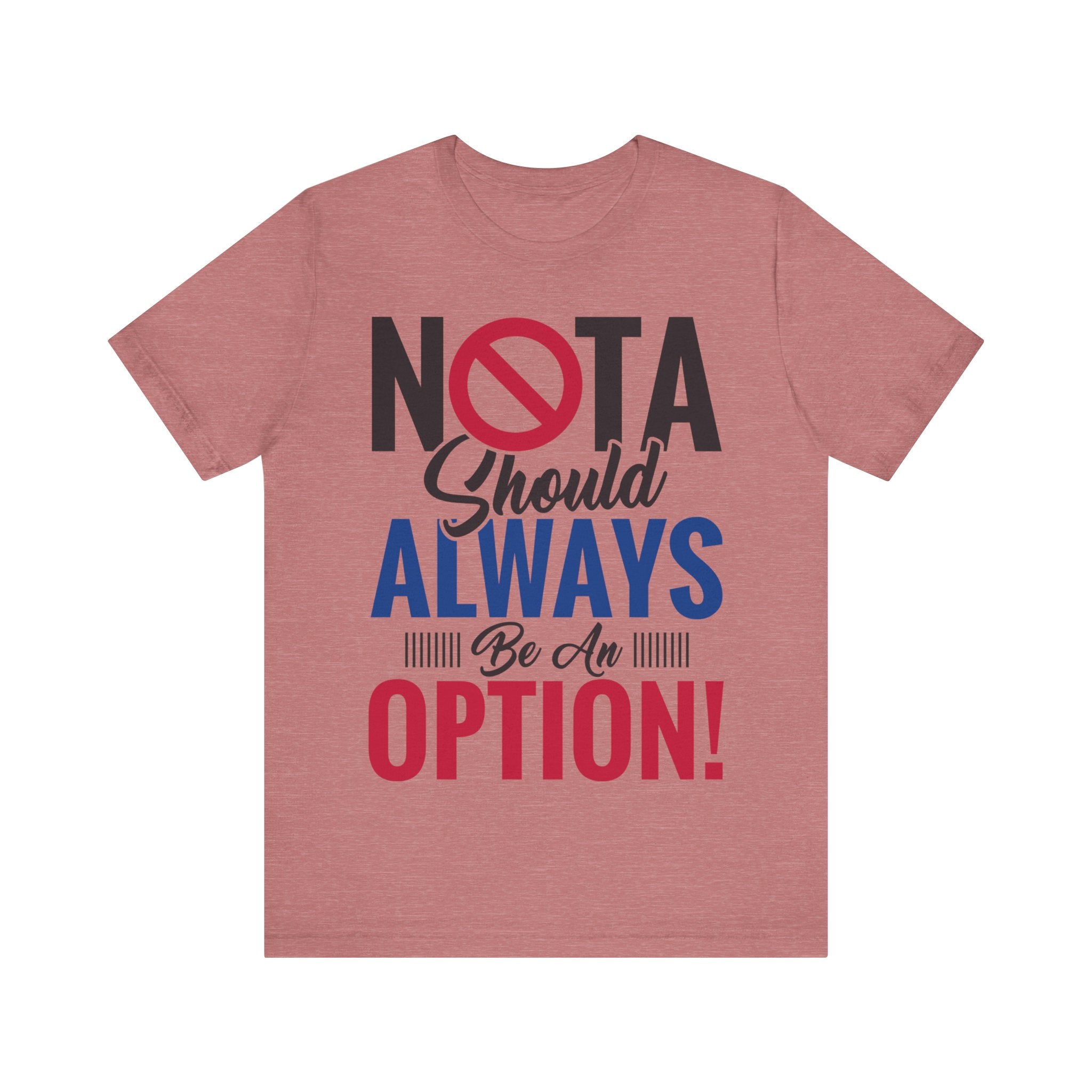 NOTA Should Always Be An Option!