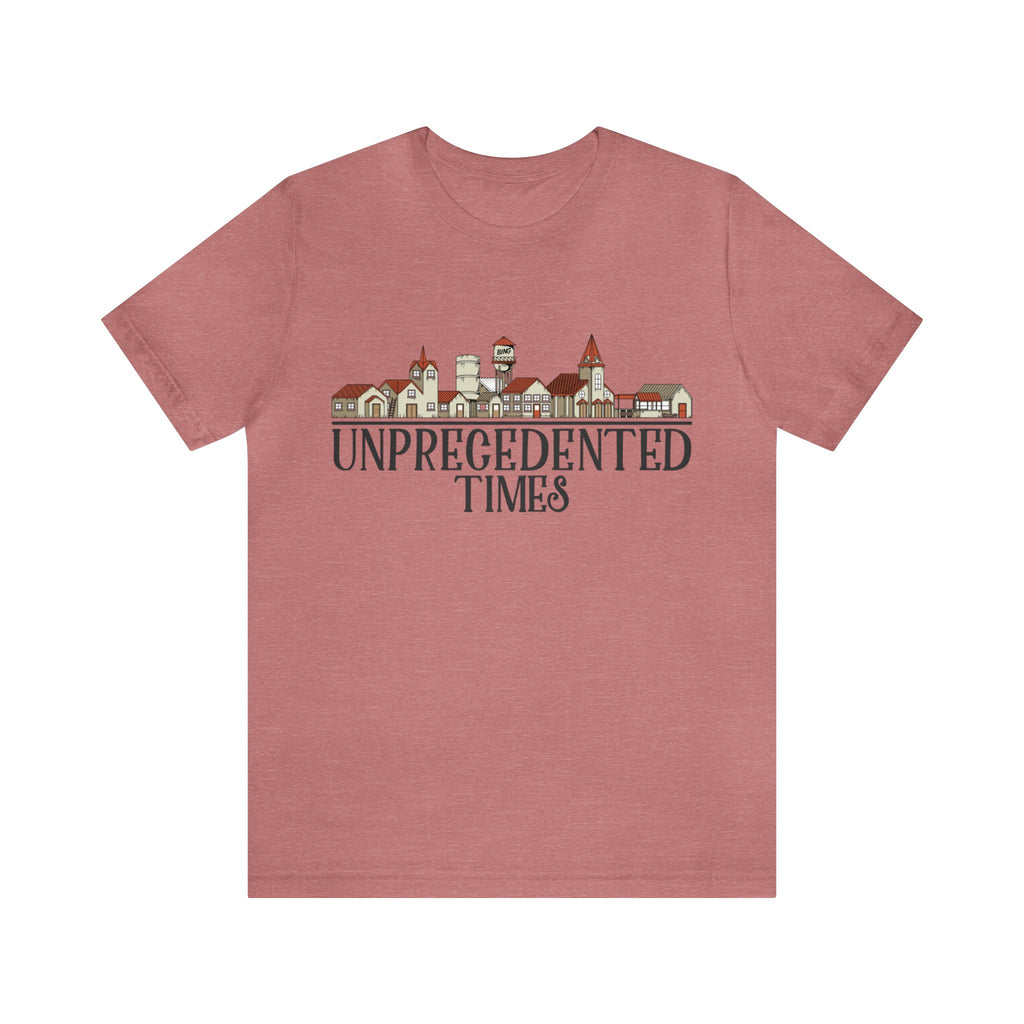 Unprecedented Times Tee