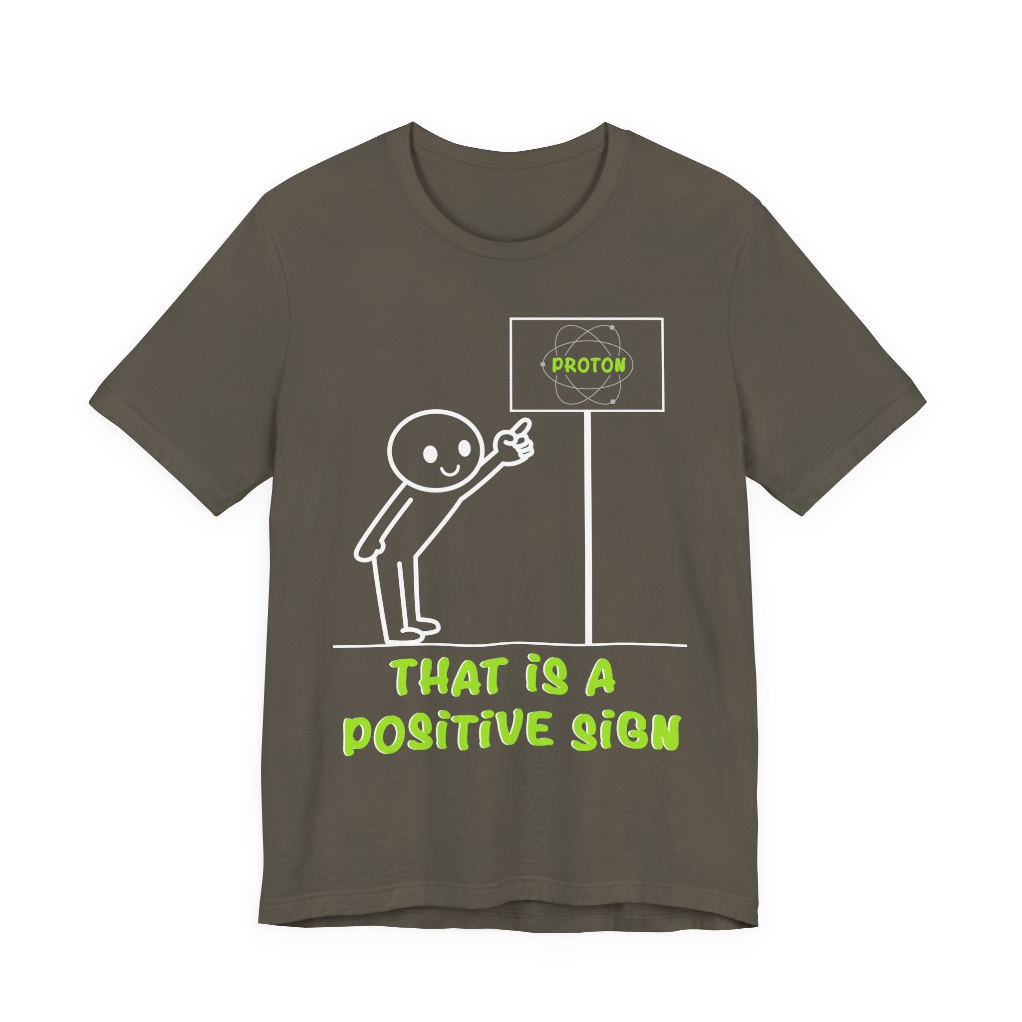That is a Positive Sign [Adult Shirt]