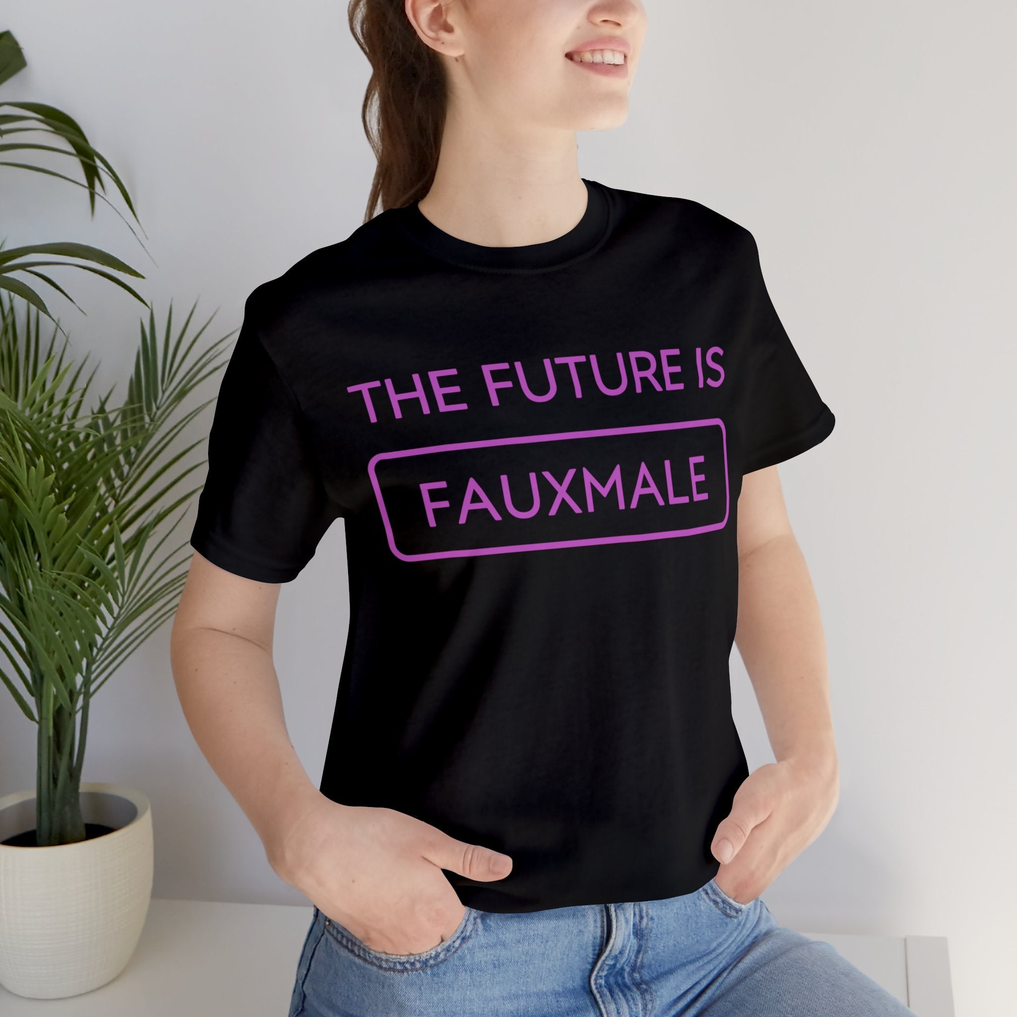 The Future is Fauxmale