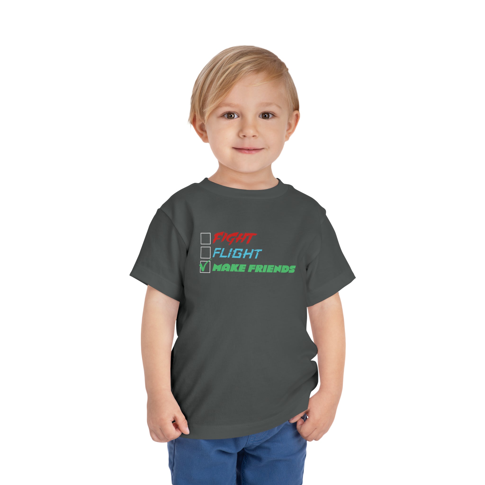 Fight - Flight - Make Friends [Toddler Tee]