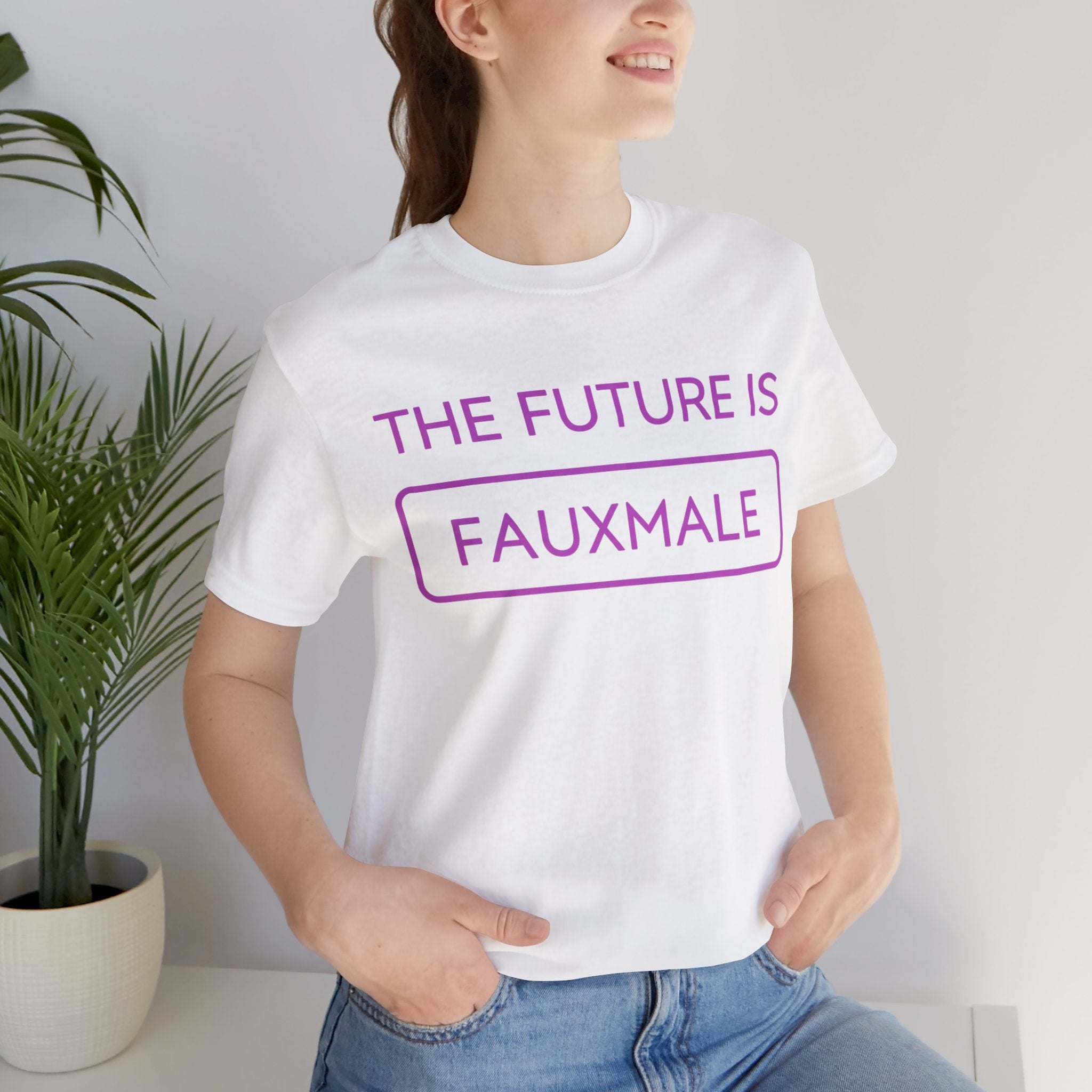 The Future is Fauxmale