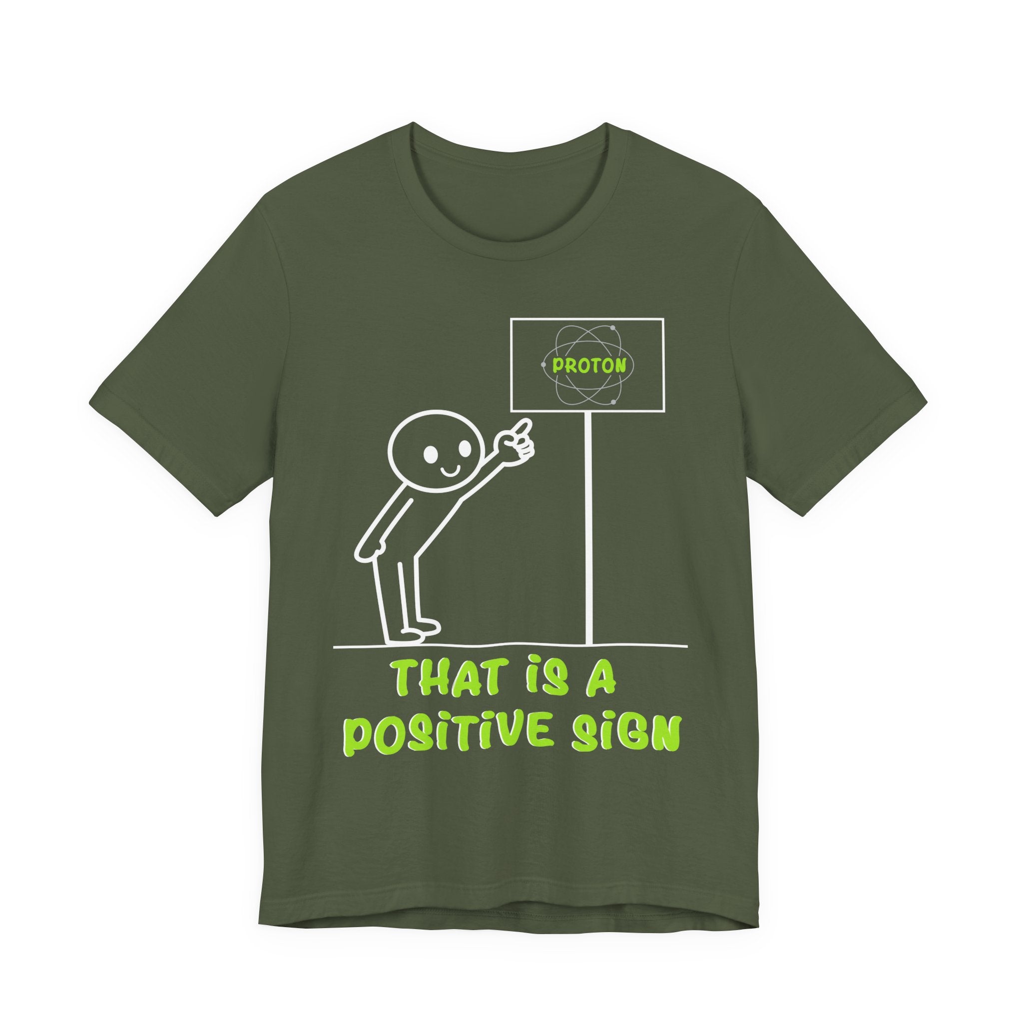 That is a Positive Sign [Adult Shirt]