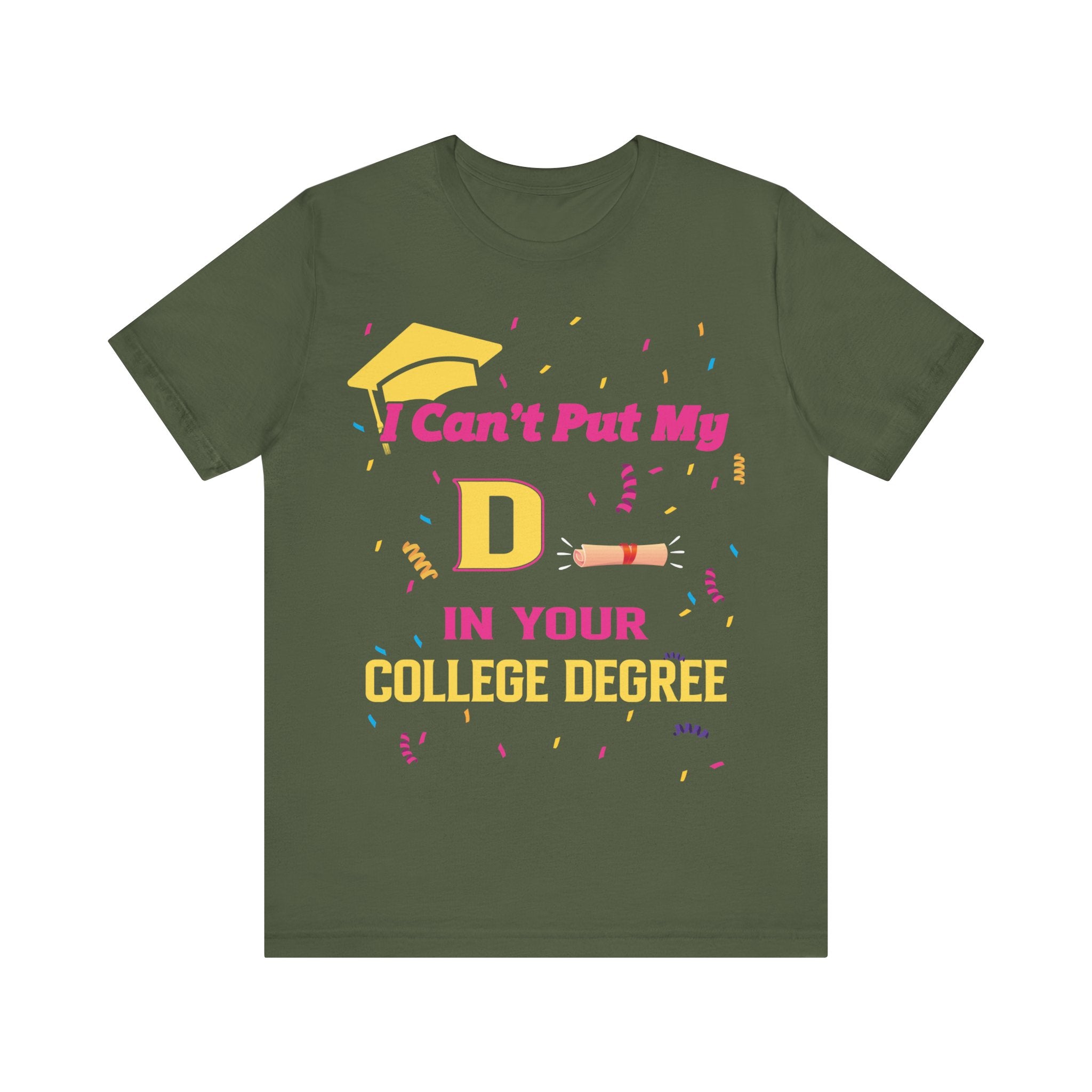 Can't Put My D - College Degree