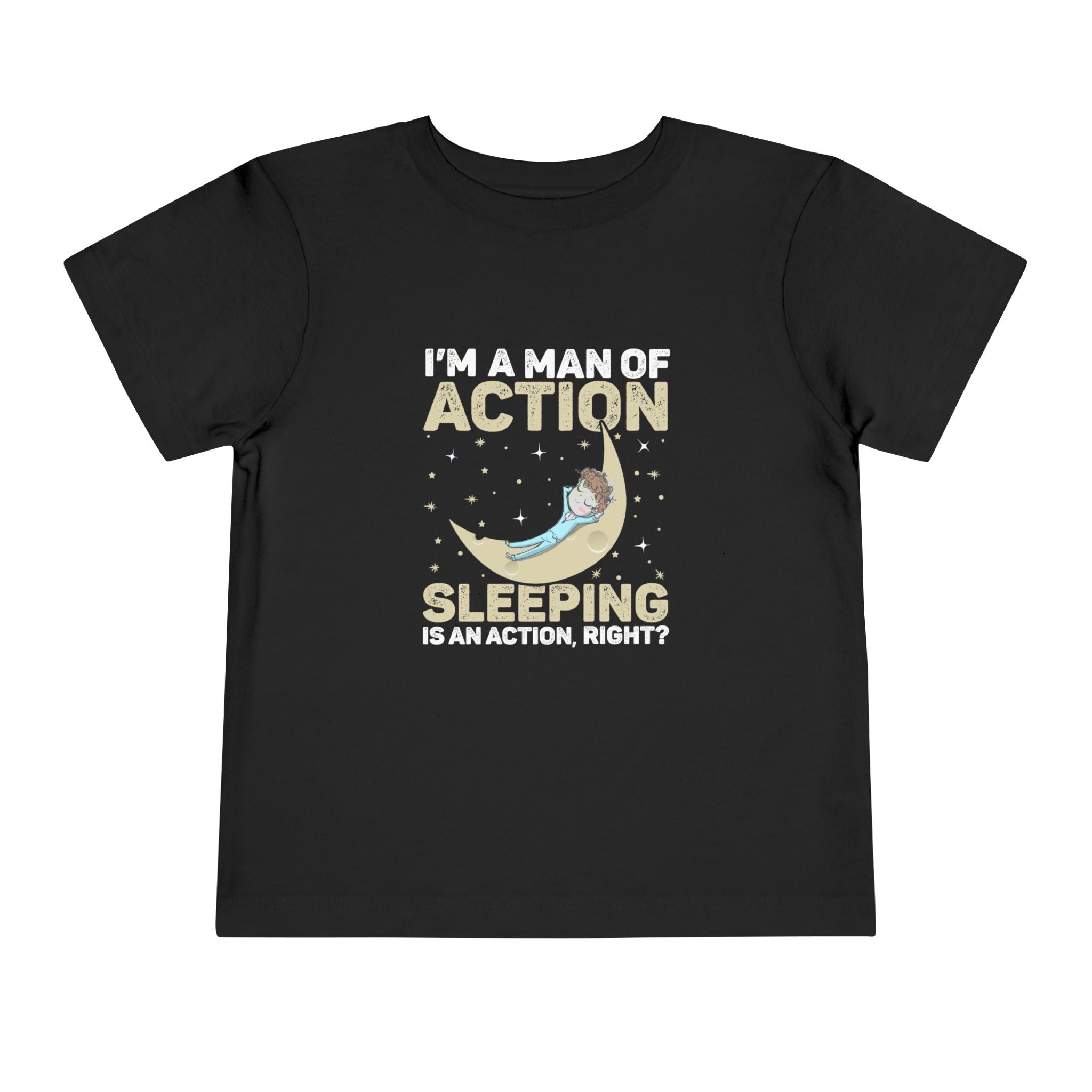 Man of Action - Sleeping is an Action [Toddler Tee]