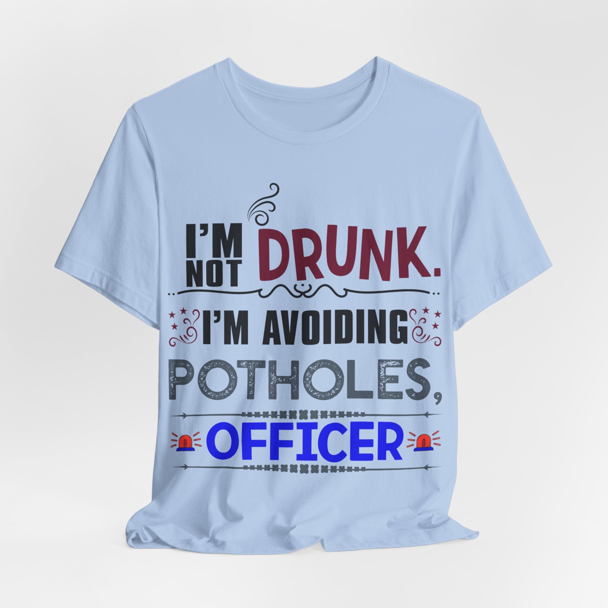 Not Drunk - Avoiding Potholes