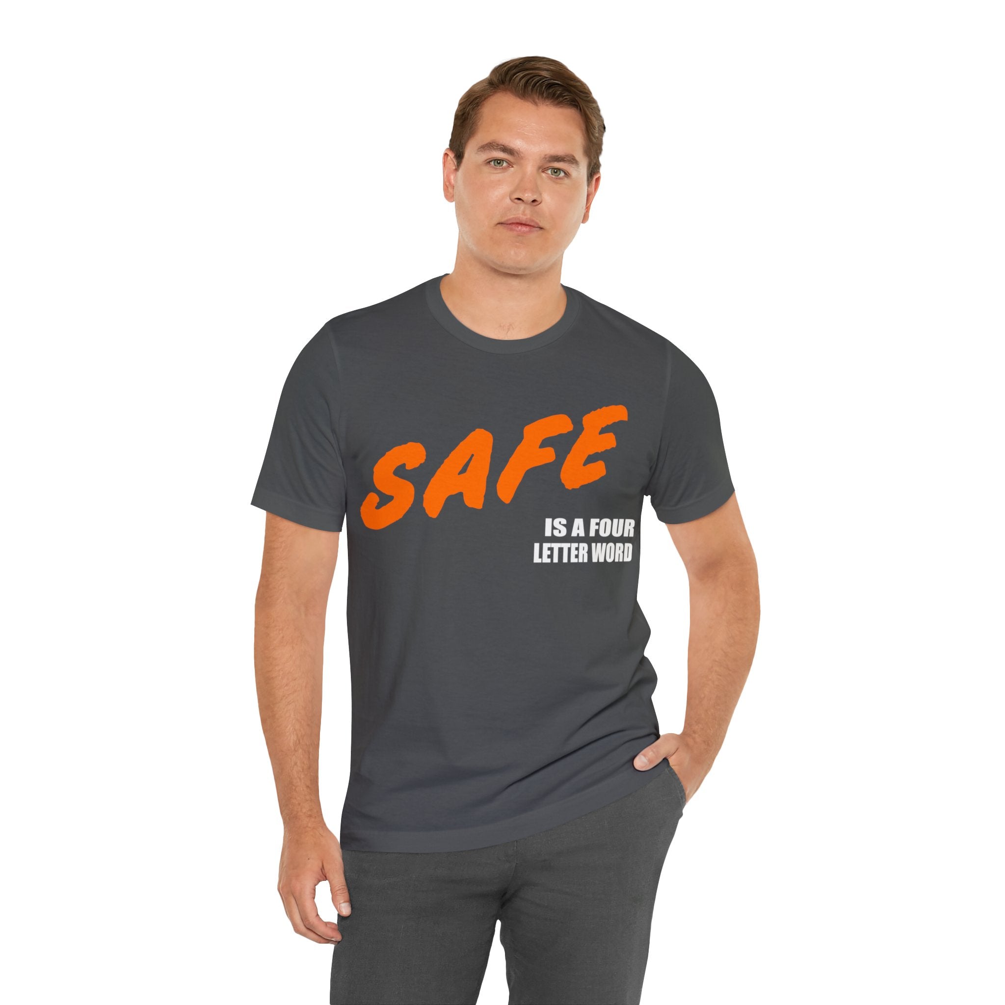 SAFE is a Four Letter Word