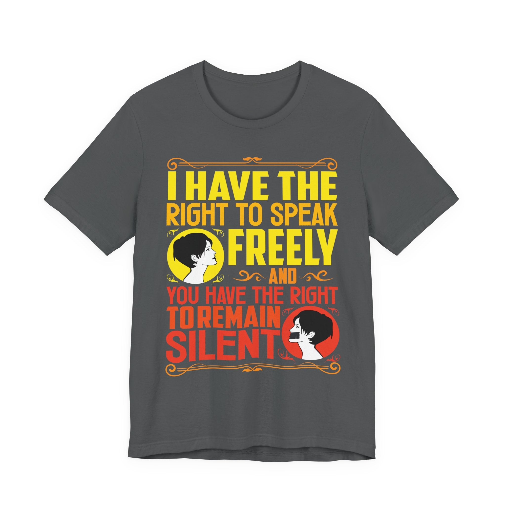 Speak Freely - Remain Silent [Adult Tee]