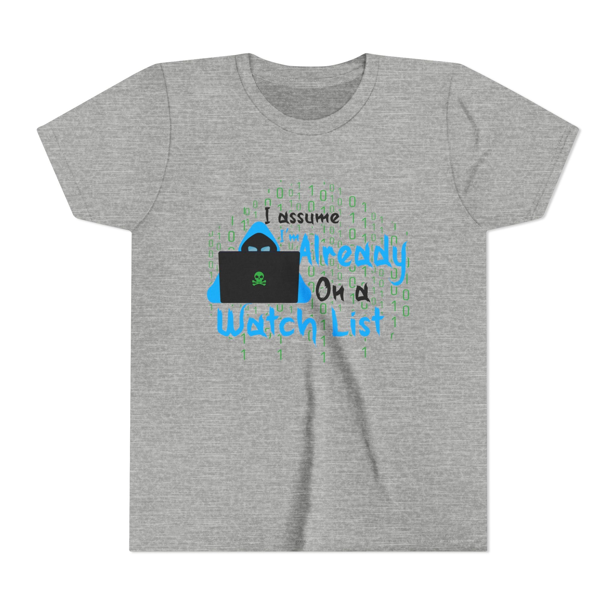 Already On a Watch List [Youth Tee]