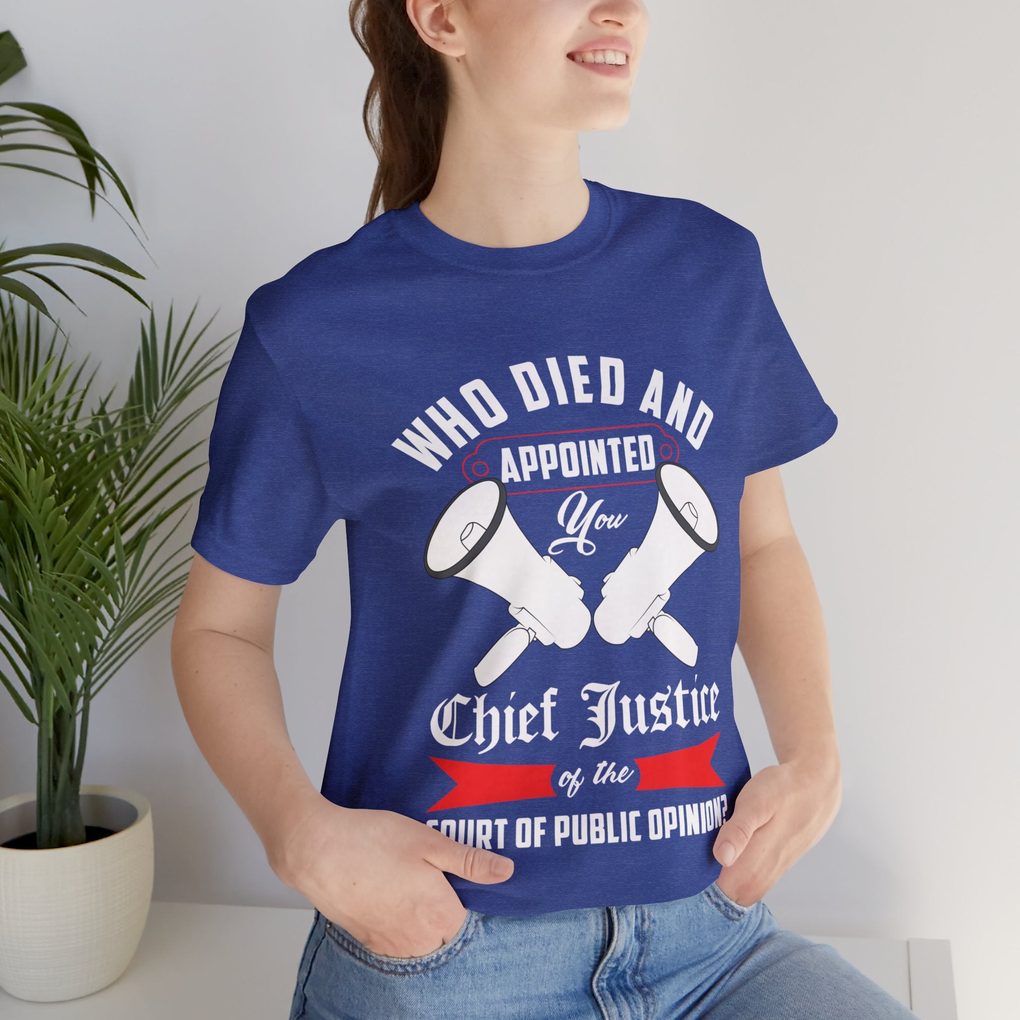 Chief Justice-Court of Public Opinion Tee