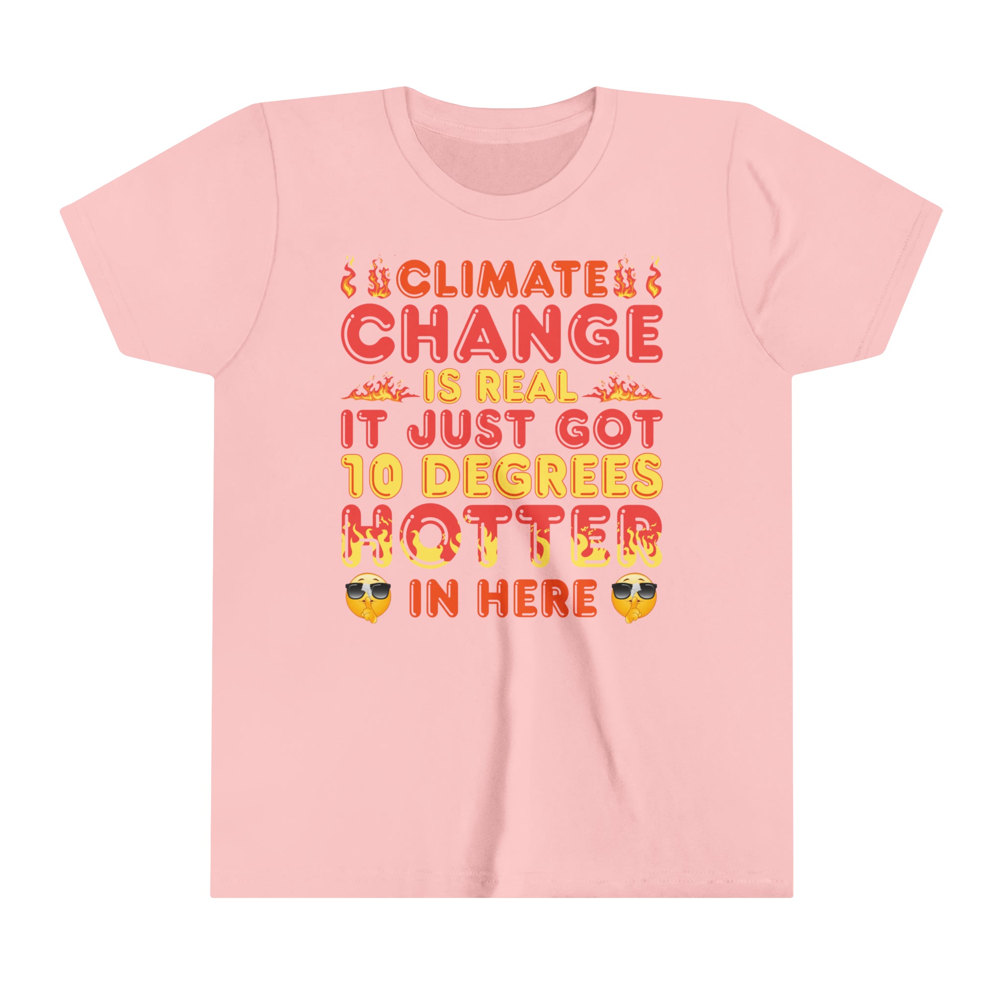 Climate Change is Real - Hotter [Youth Tee]