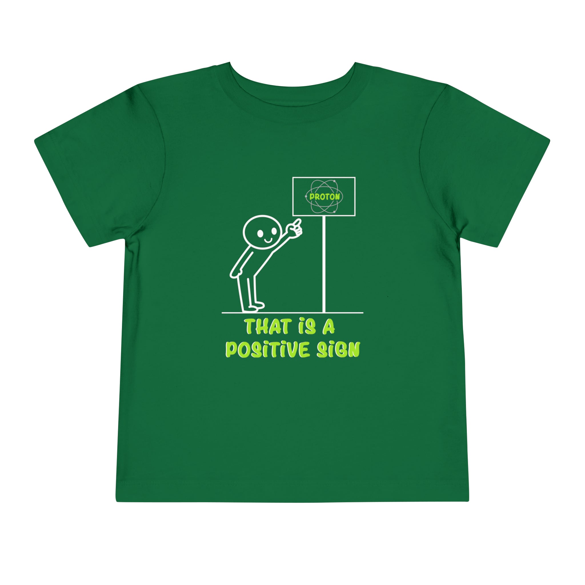 That is a Positive Sign [Toddler Tee]