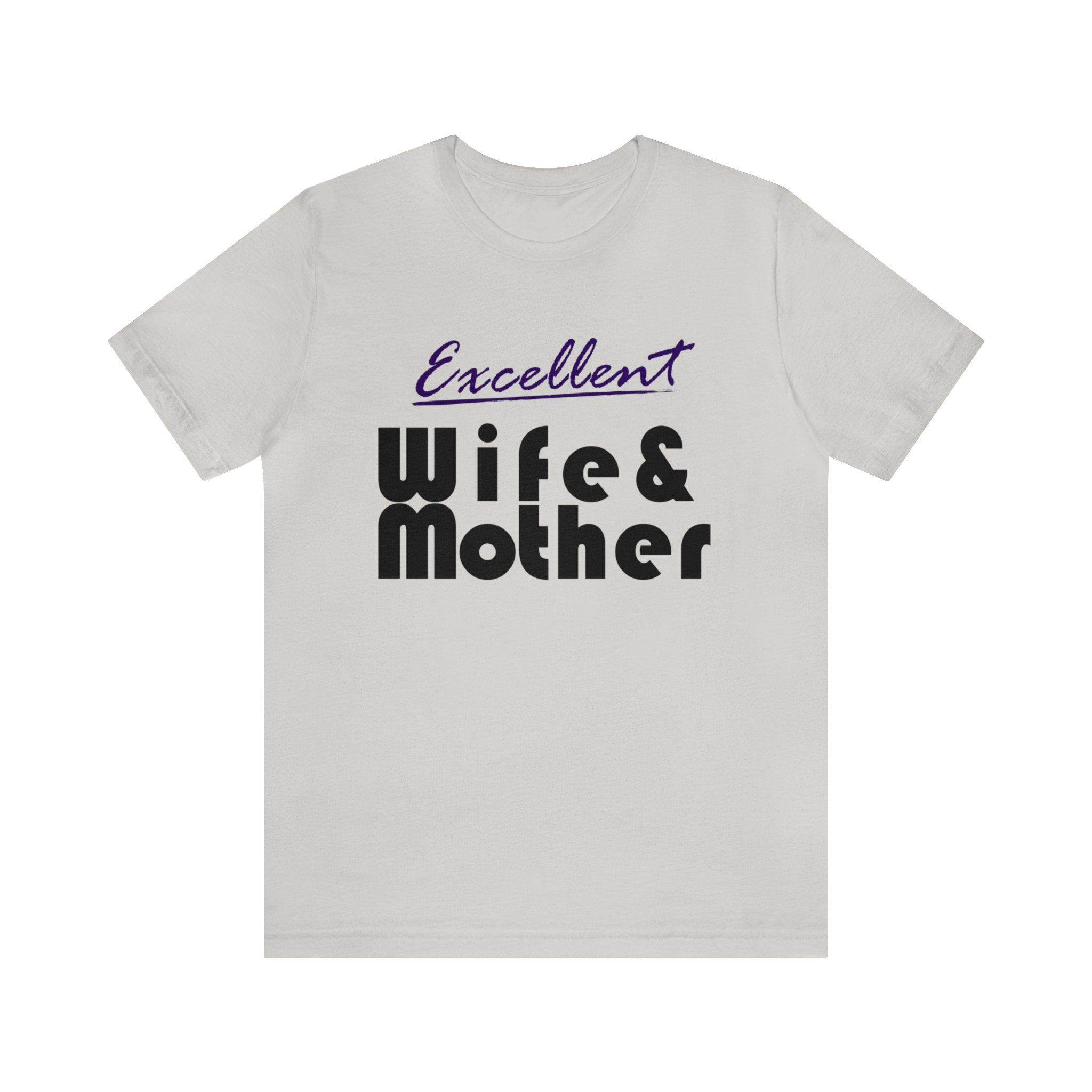 Excellent Wife & Mother - Purple