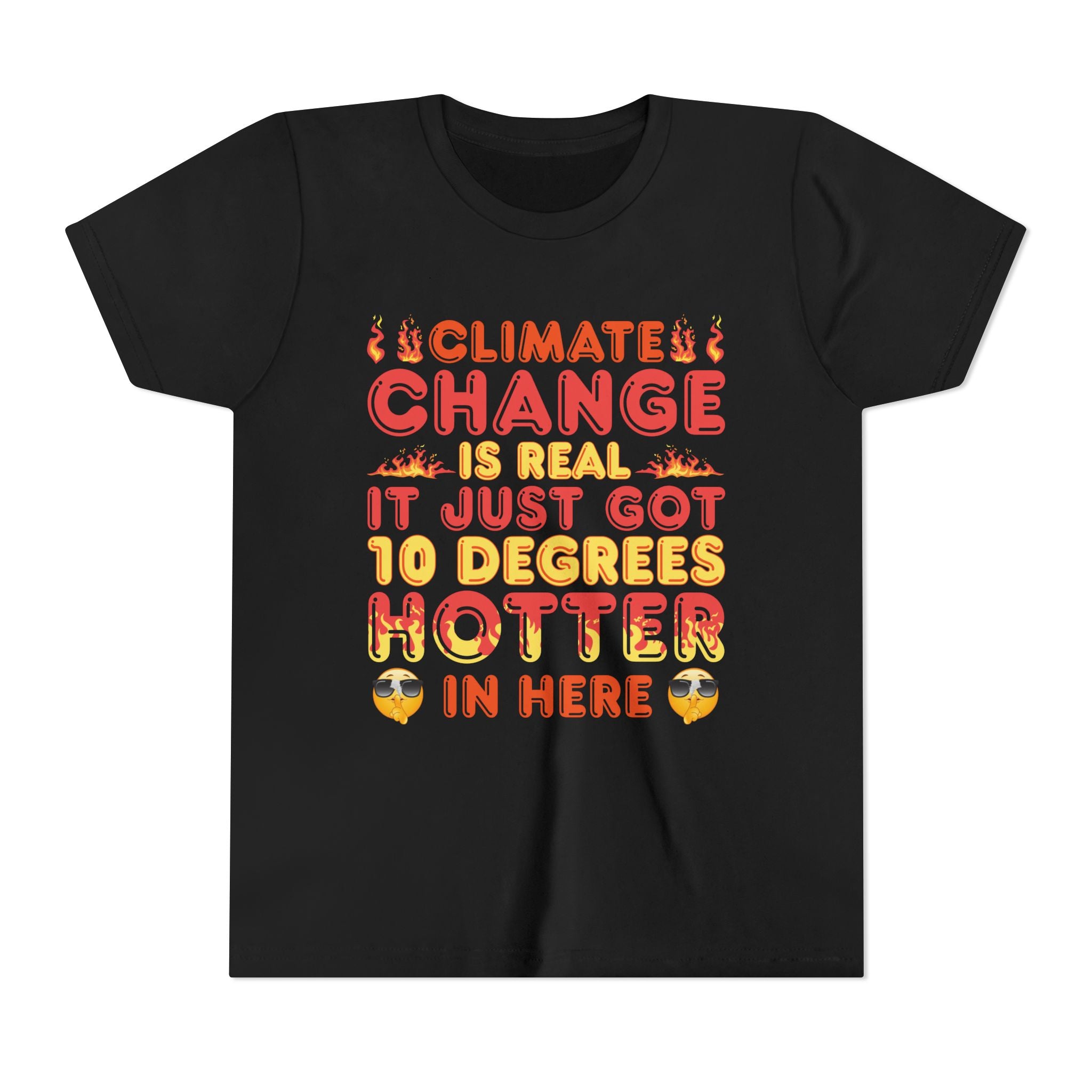 Climate Change is Real - Hotter [Youth Tee]