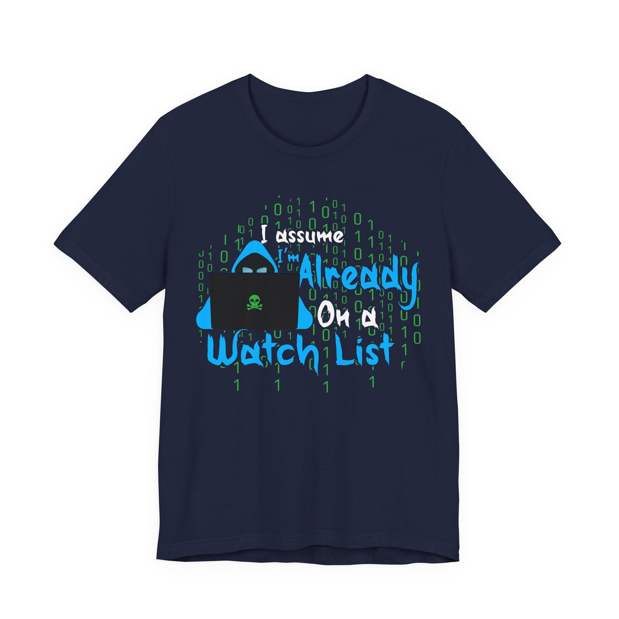 Already On A Watch List [Adult Tee]